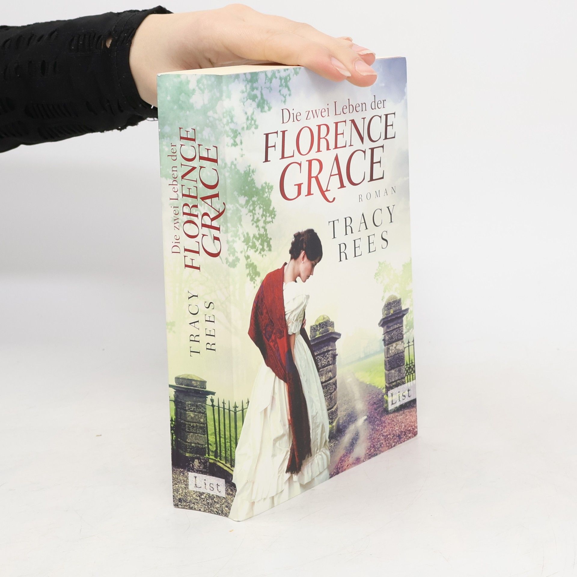 Tracy Rees Die zwei Leben der Florence Grace