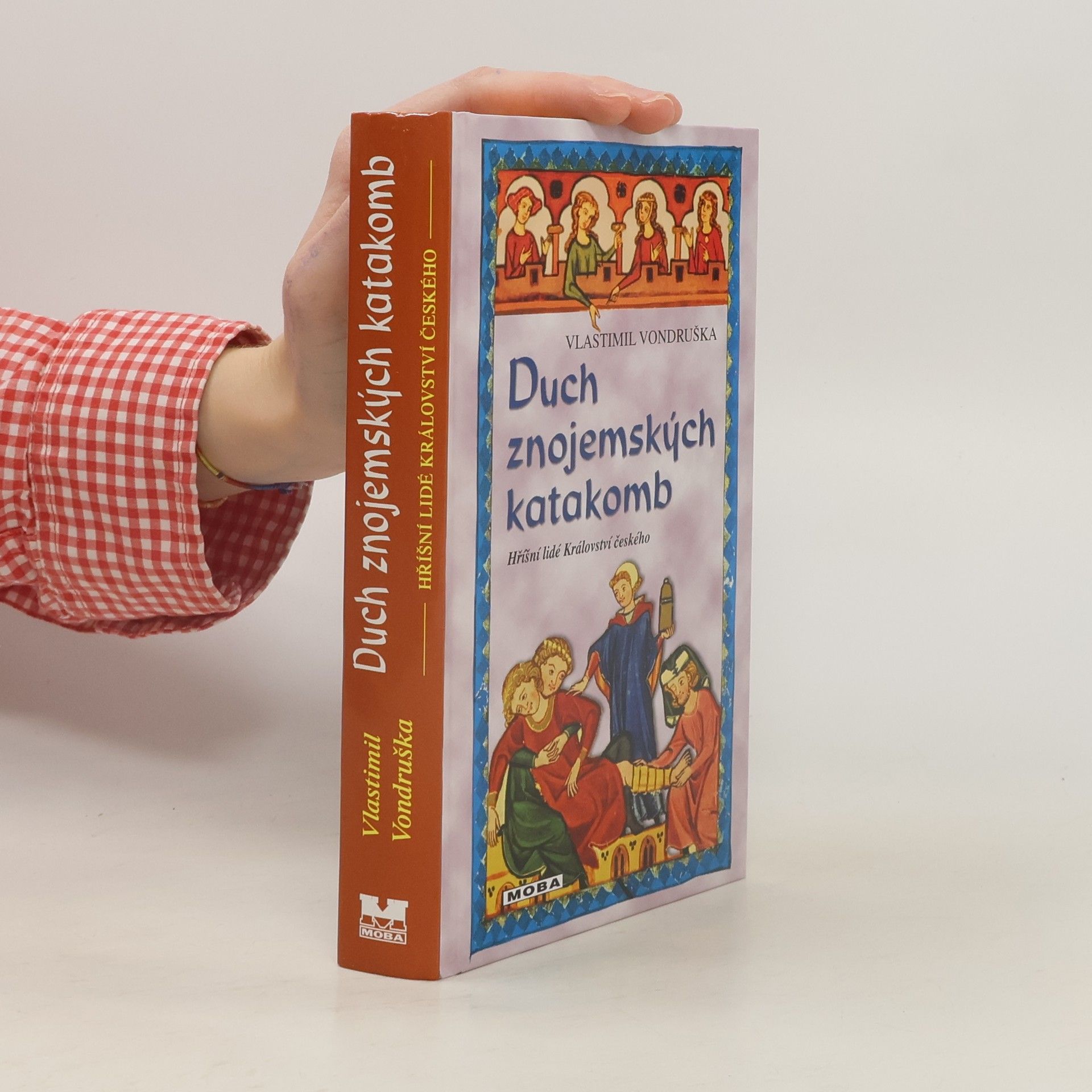 Vlastimil Vondruška Duch znojemských katakomb