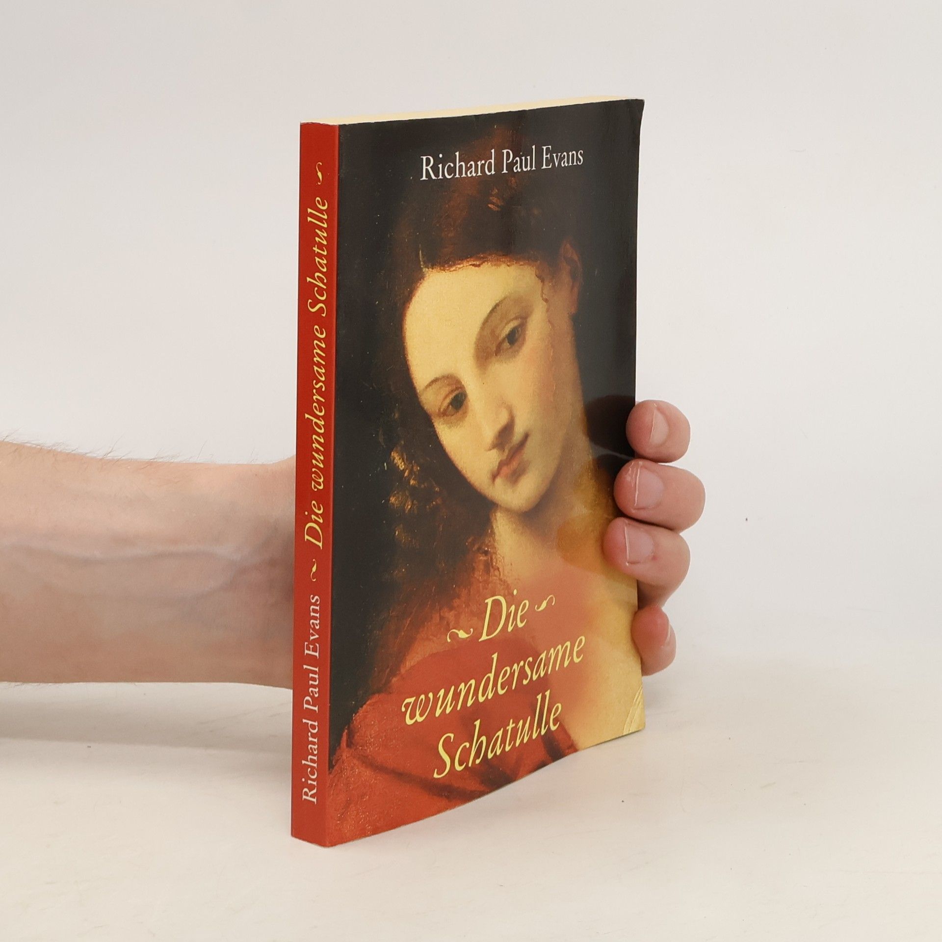 Richard Paul Evans Die wundersame Schatulle