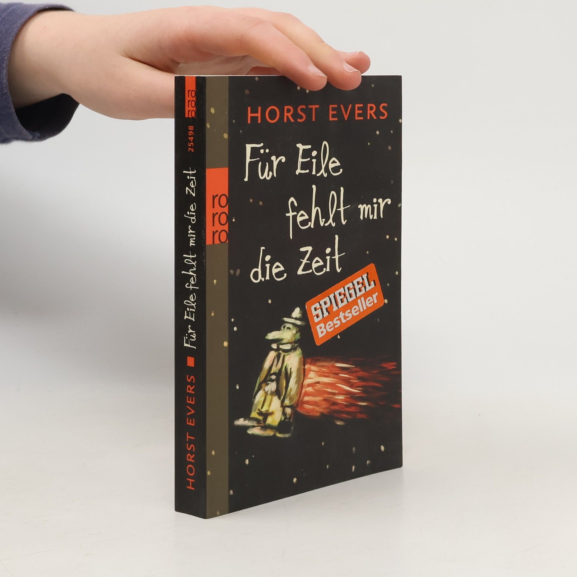Horst Evers Für Eile fehlt mir die Zeit