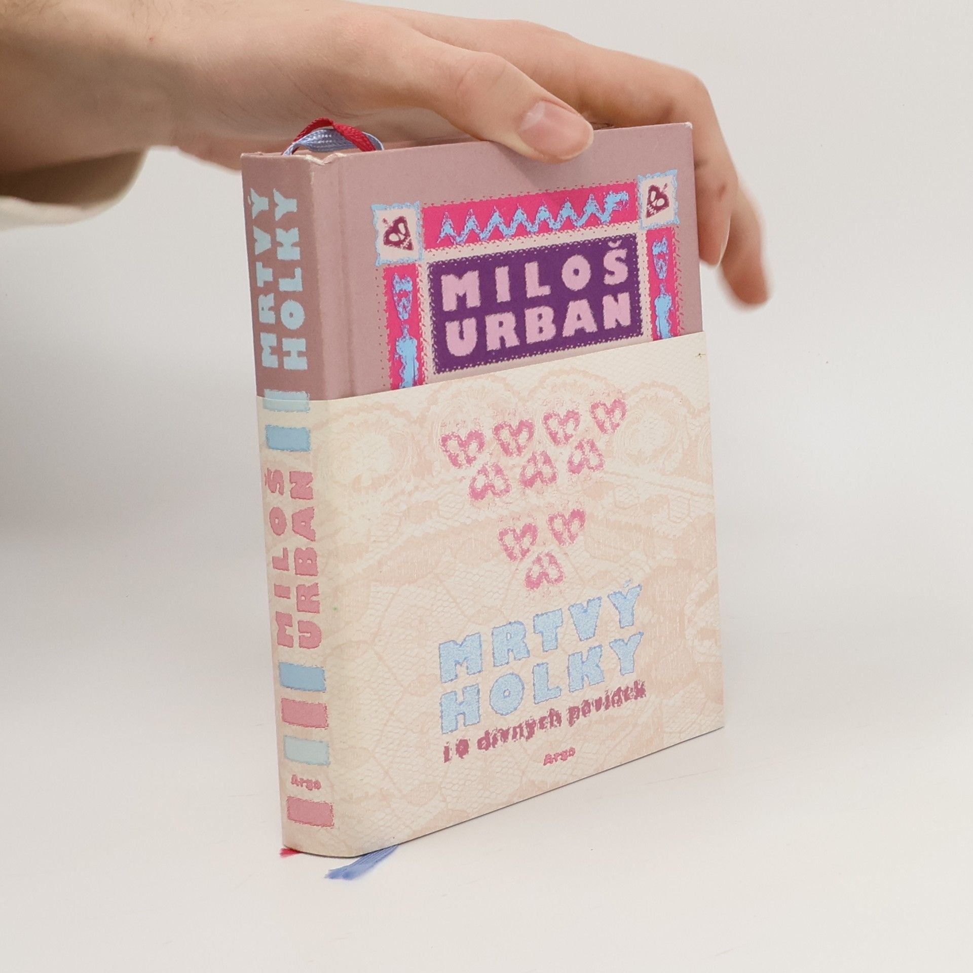 Miloš Urban Mrtvý holky : 10 divných povídek