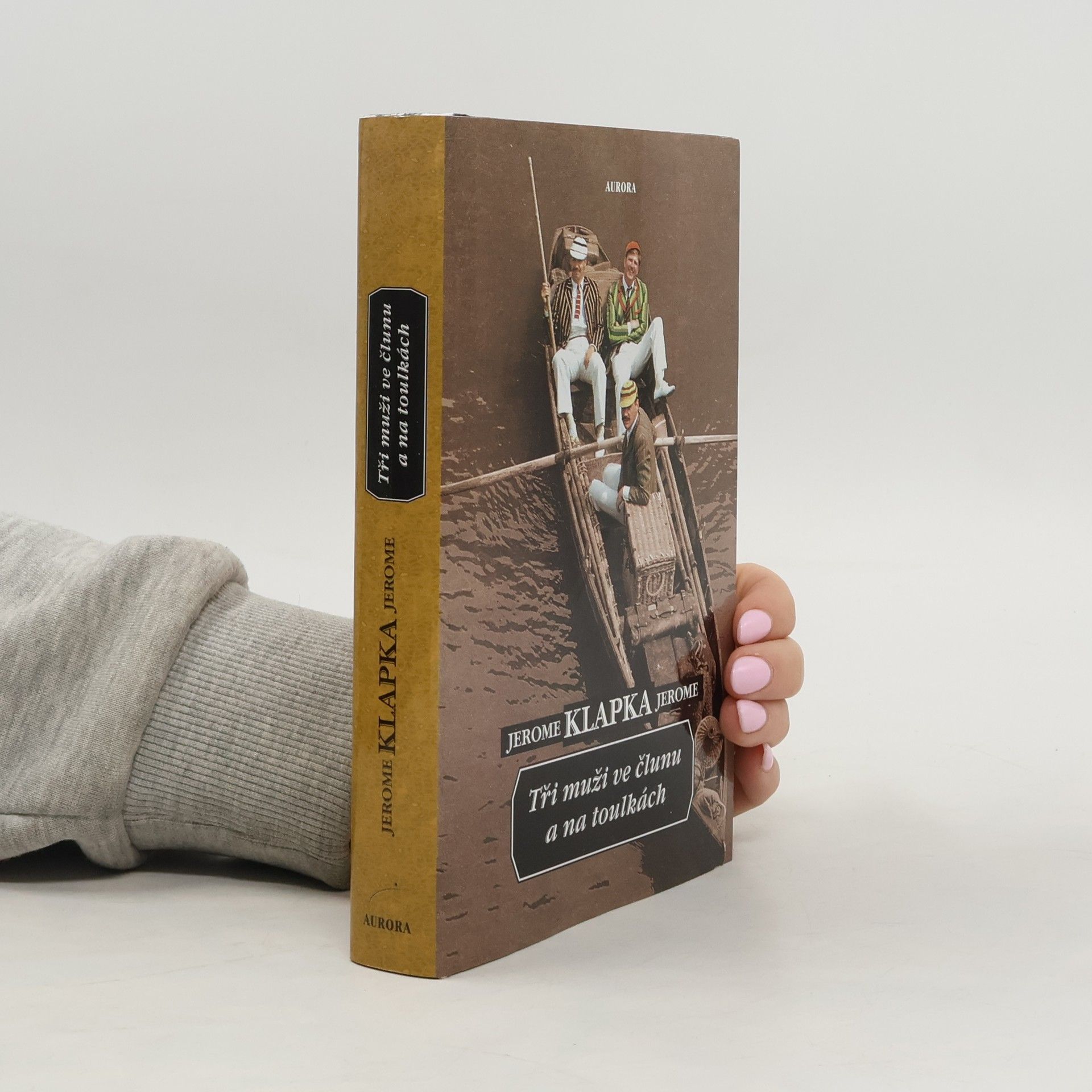 Jerome K. Jerome Tři muži ve člunu a na toulkách