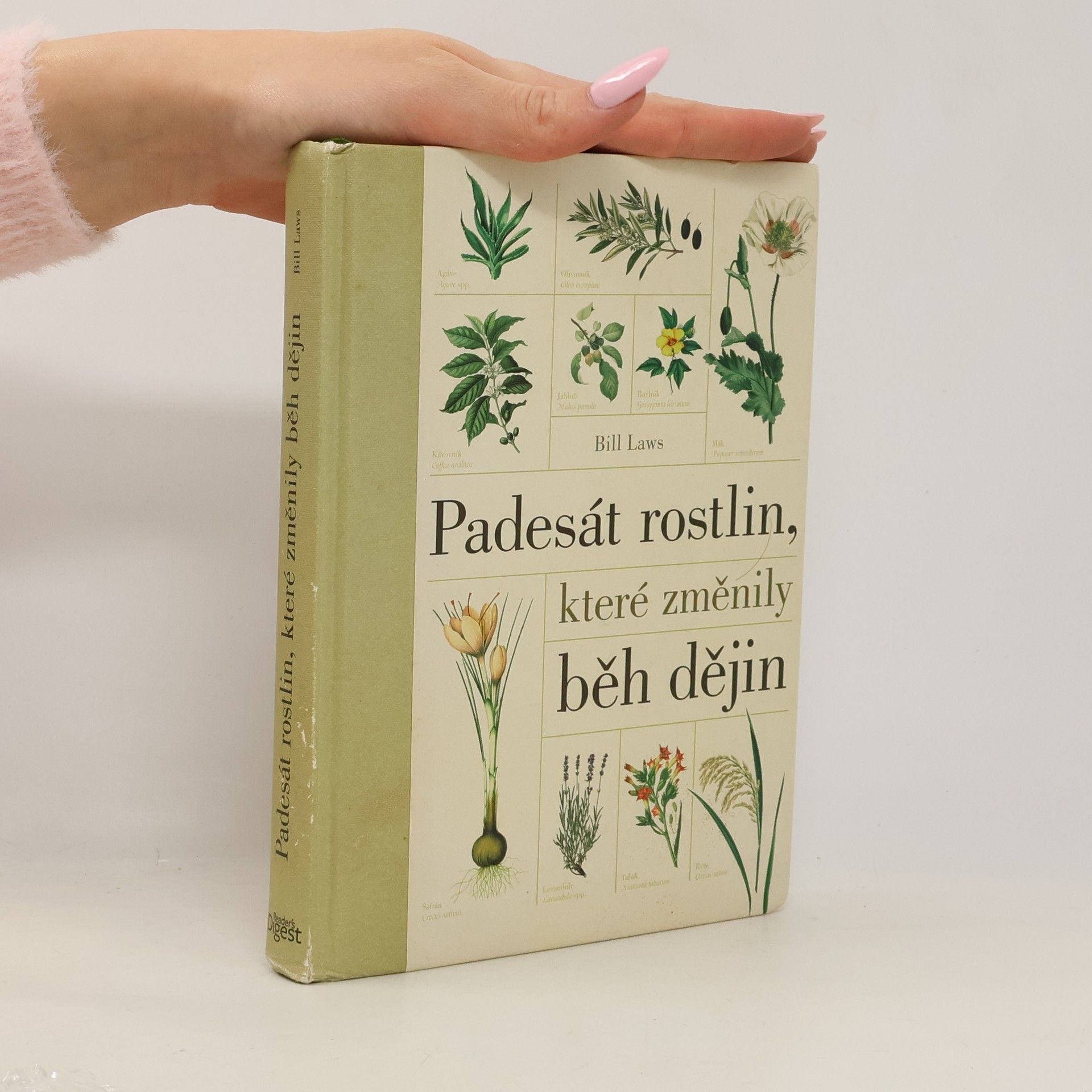 Bill Laws Padesát rostlin, které změnily běh dějin