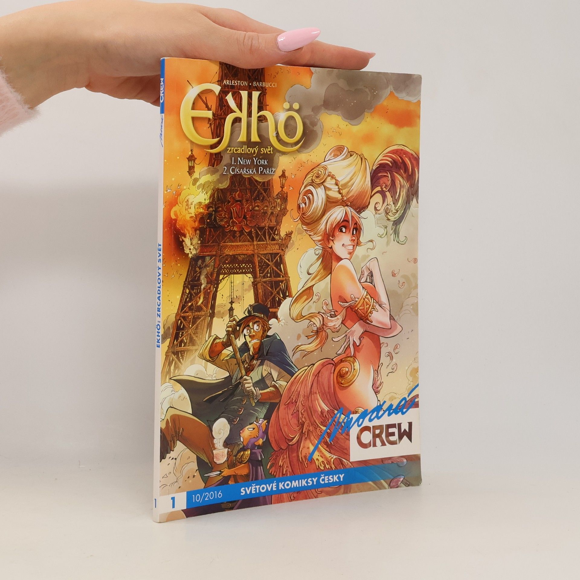 Christophe Arleston Ekhö. Zrcadlový svět. 1. a 2. díl (1 svazek)