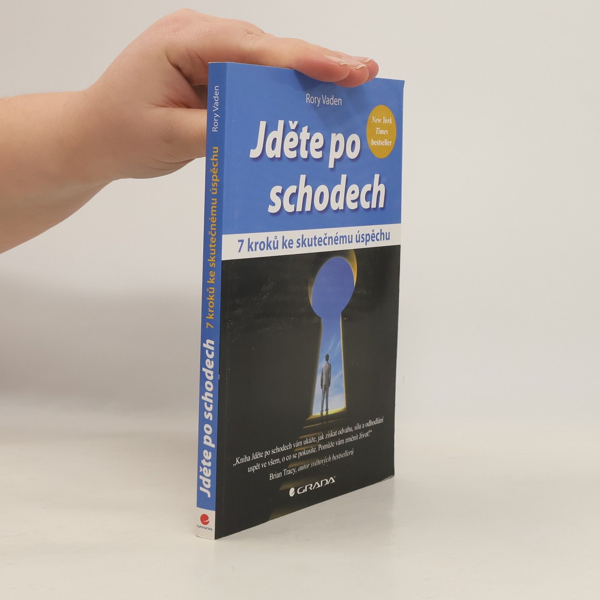 Jděte po schodech : 7 kroků ke skutečnému úspěchu