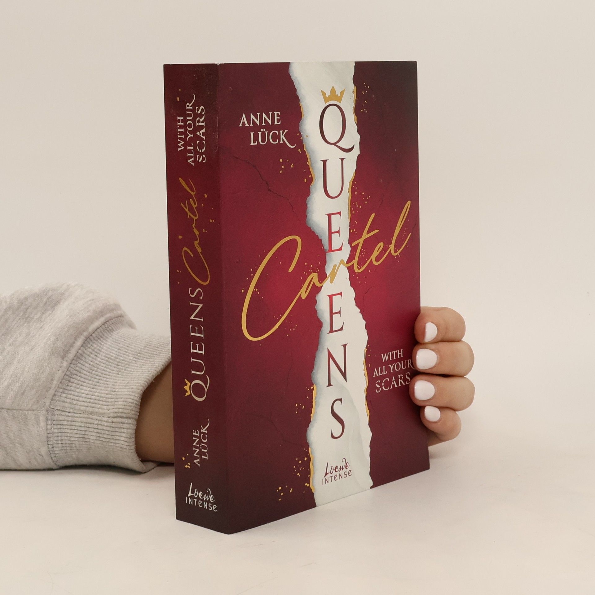 Anne Lück Queens Cartel - 1: With All Your Scars