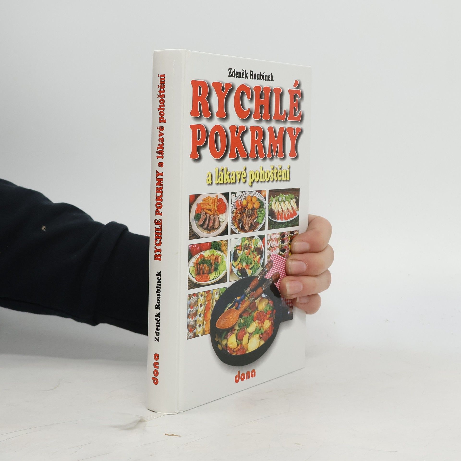 Zdeněk Roubínek Rychlé pokrmy a lákavé pohoštění