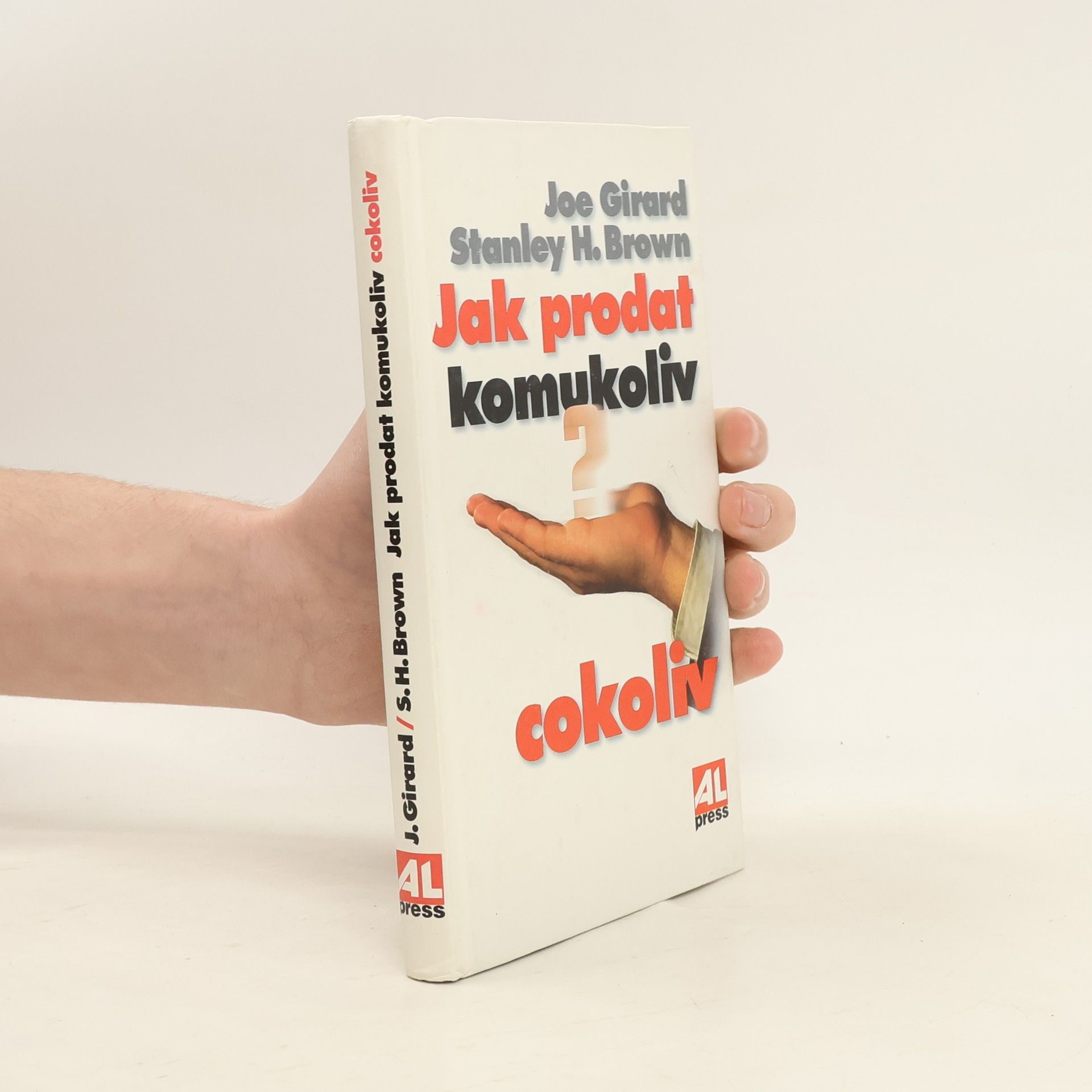 Jak prodat komukoliv cokoliv