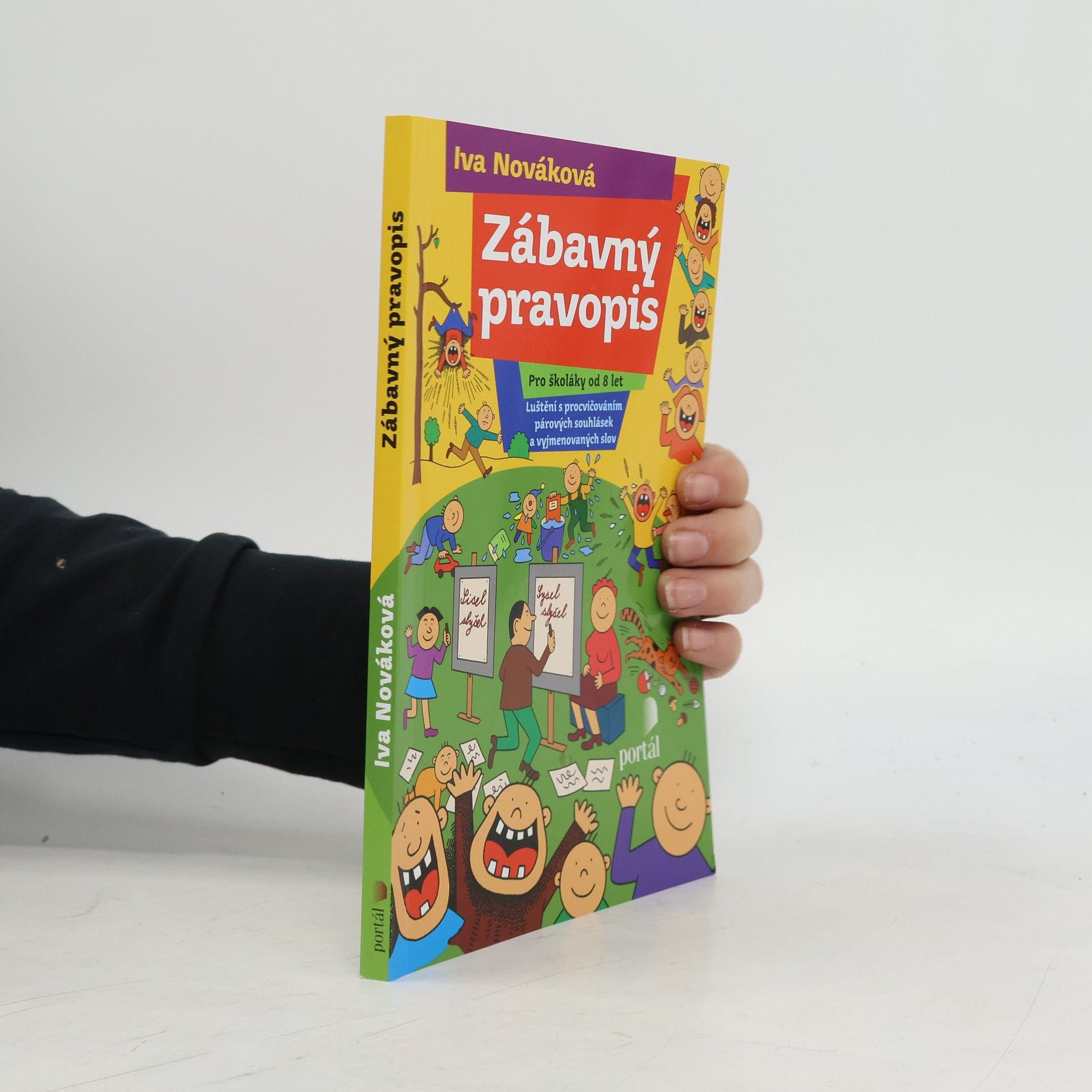 Iva Nováková Zábavný pravopis : luštění s procvičováním párových souhlásek a vyjmenovaných slov