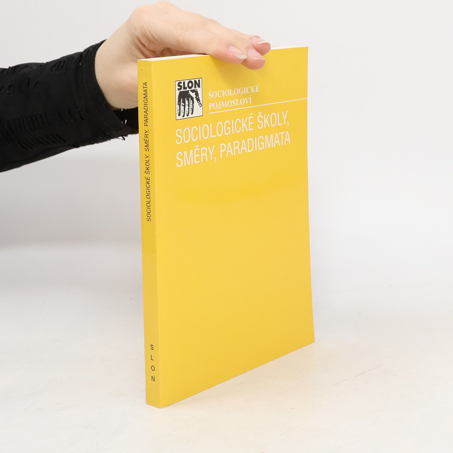 Sociologické školy, směry, paradigmata