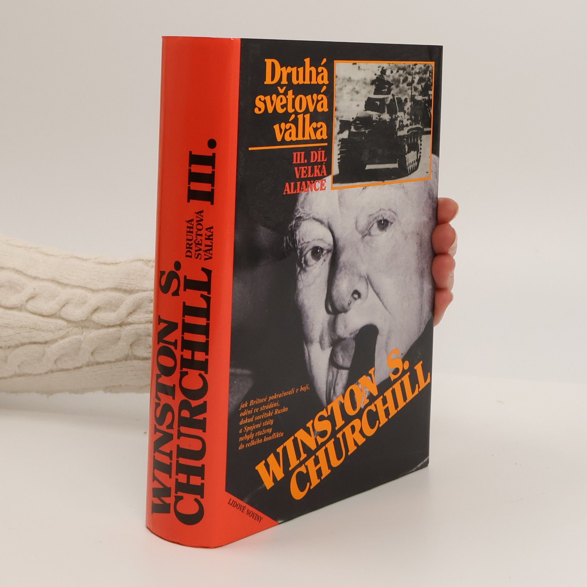 Winston S. Churchill Druhá světová válka III. Velká aliance