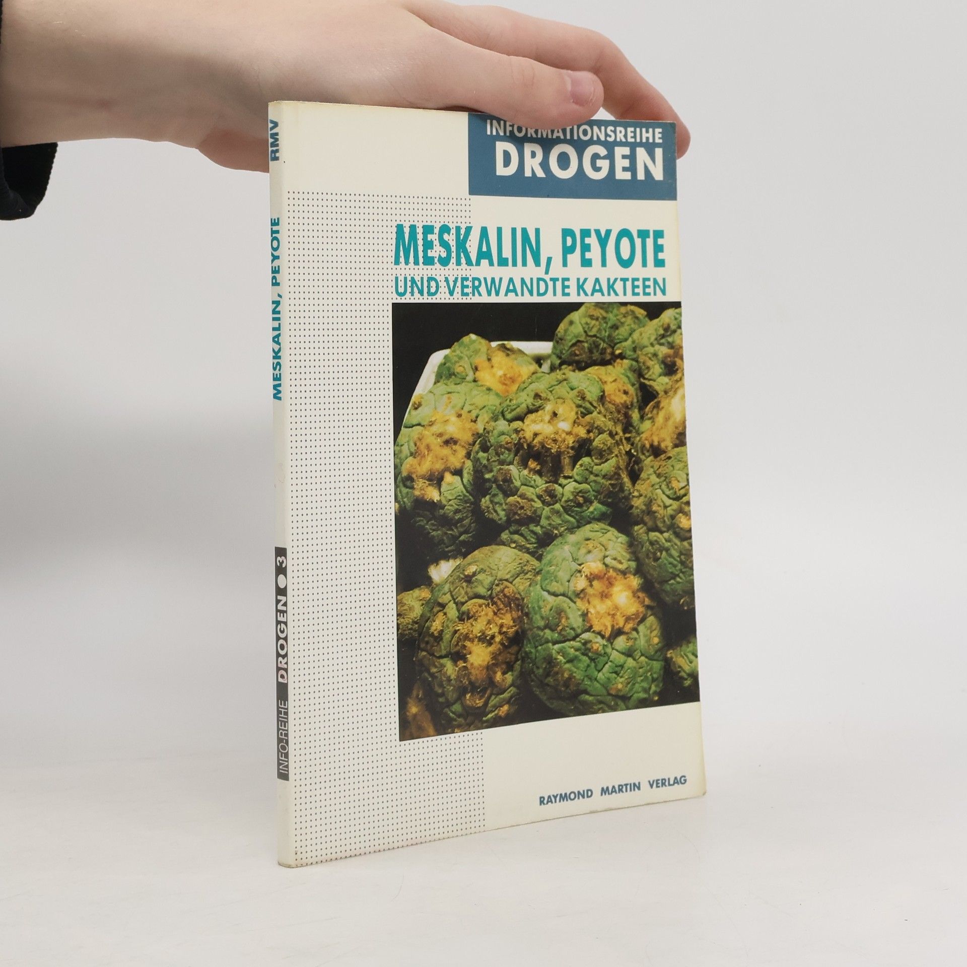 Meskalin, Peyote und verwandte Kakteen