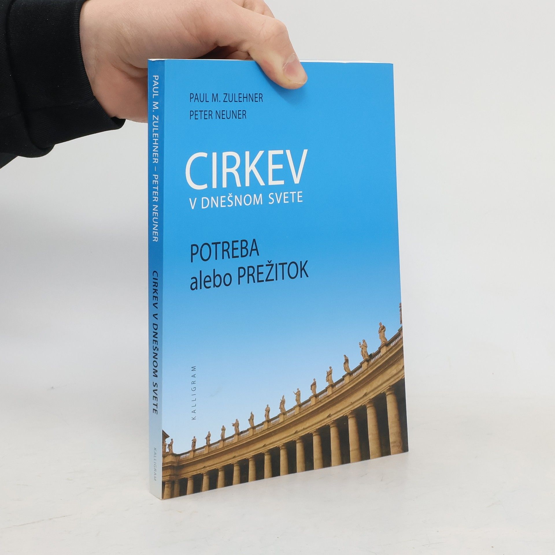 Paul M. Zulehner Cirkev v dnešnom svete - potreba alebo prežitok