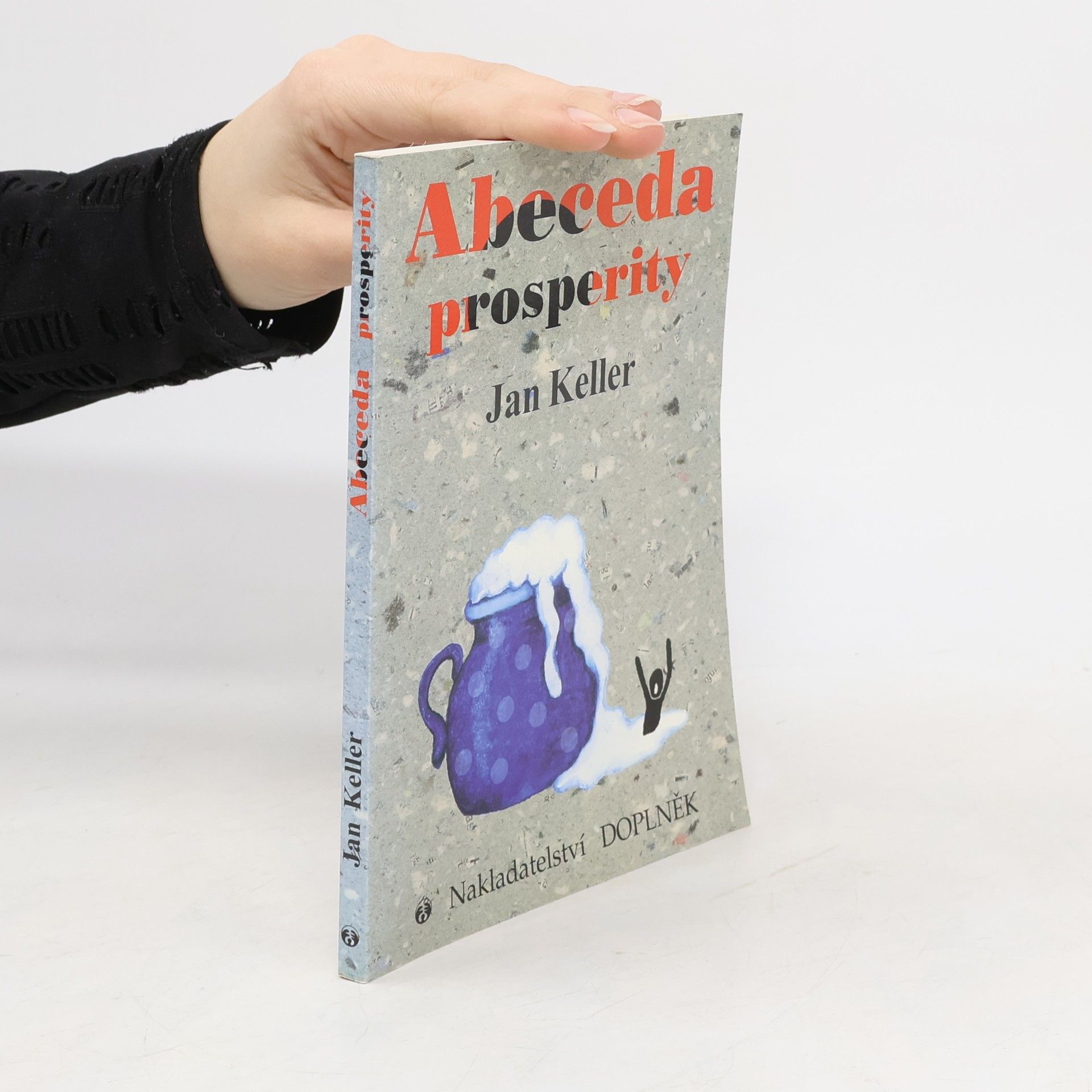 Jan Keller Abeceda prosperity