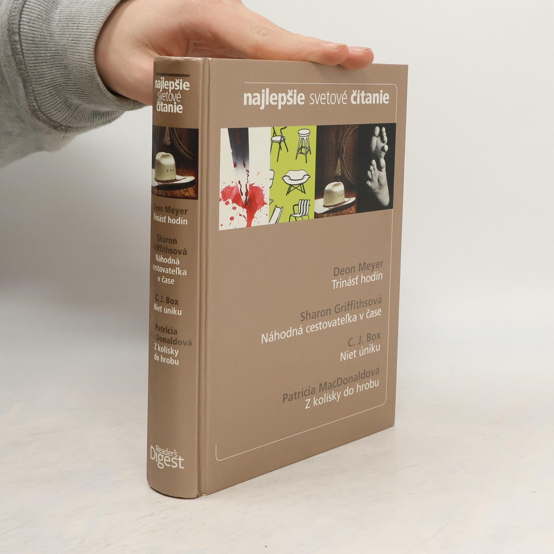 Deon Meyer Trinásť hodín / Náhodná cestovateľka v čase / Niet úniku / Z kolísky do hrobu