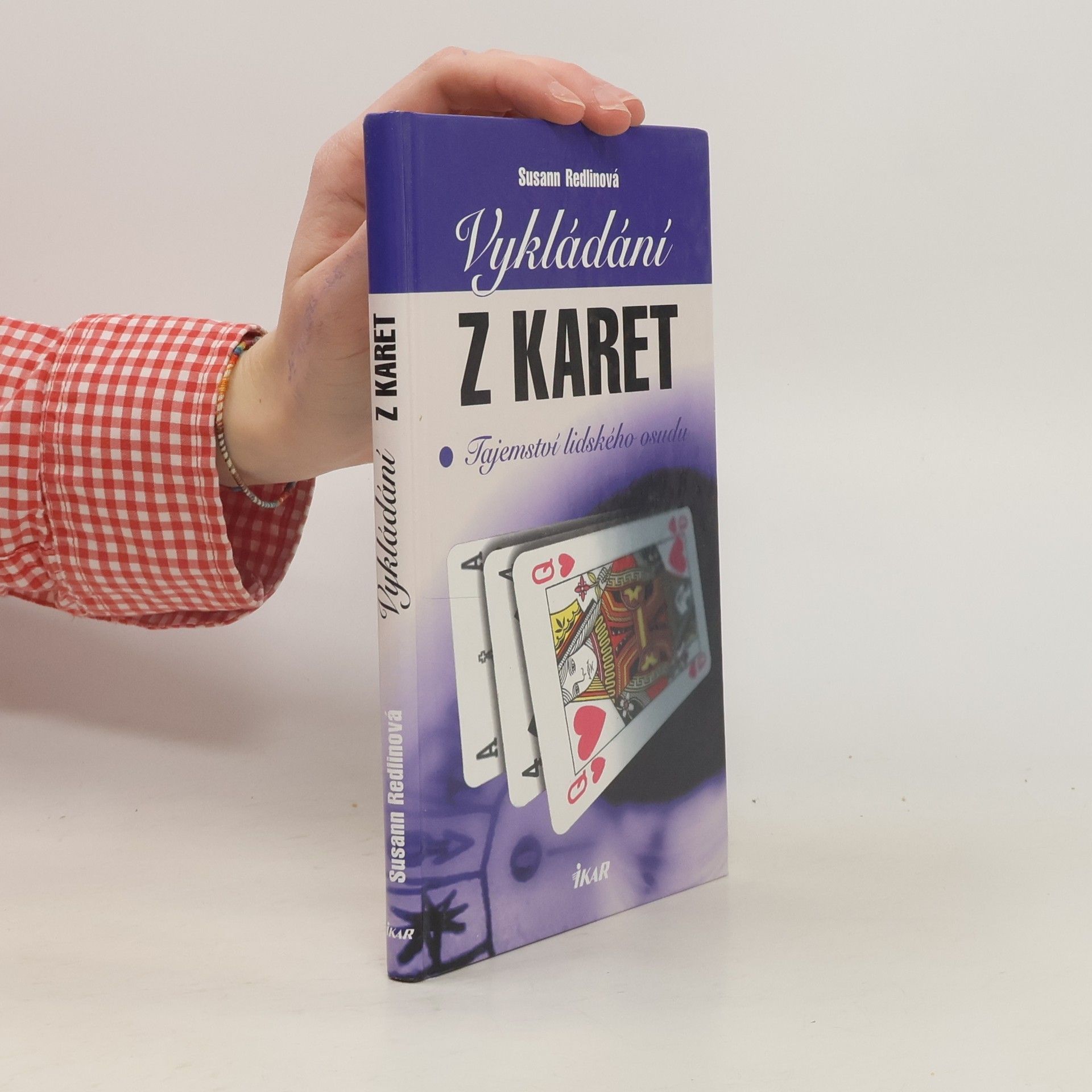 Susann Redlin Vykládání z karet. Tajemství lidského osudu