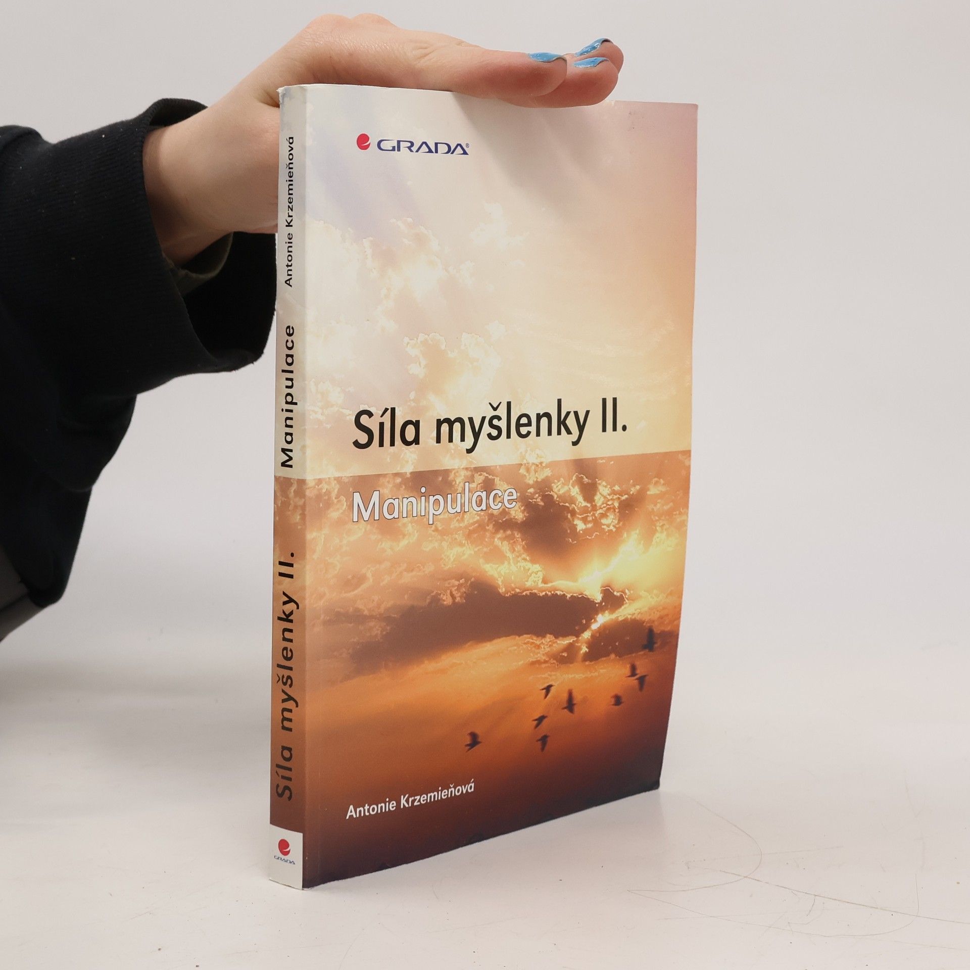 Síla myšlenky II. - Manipulace