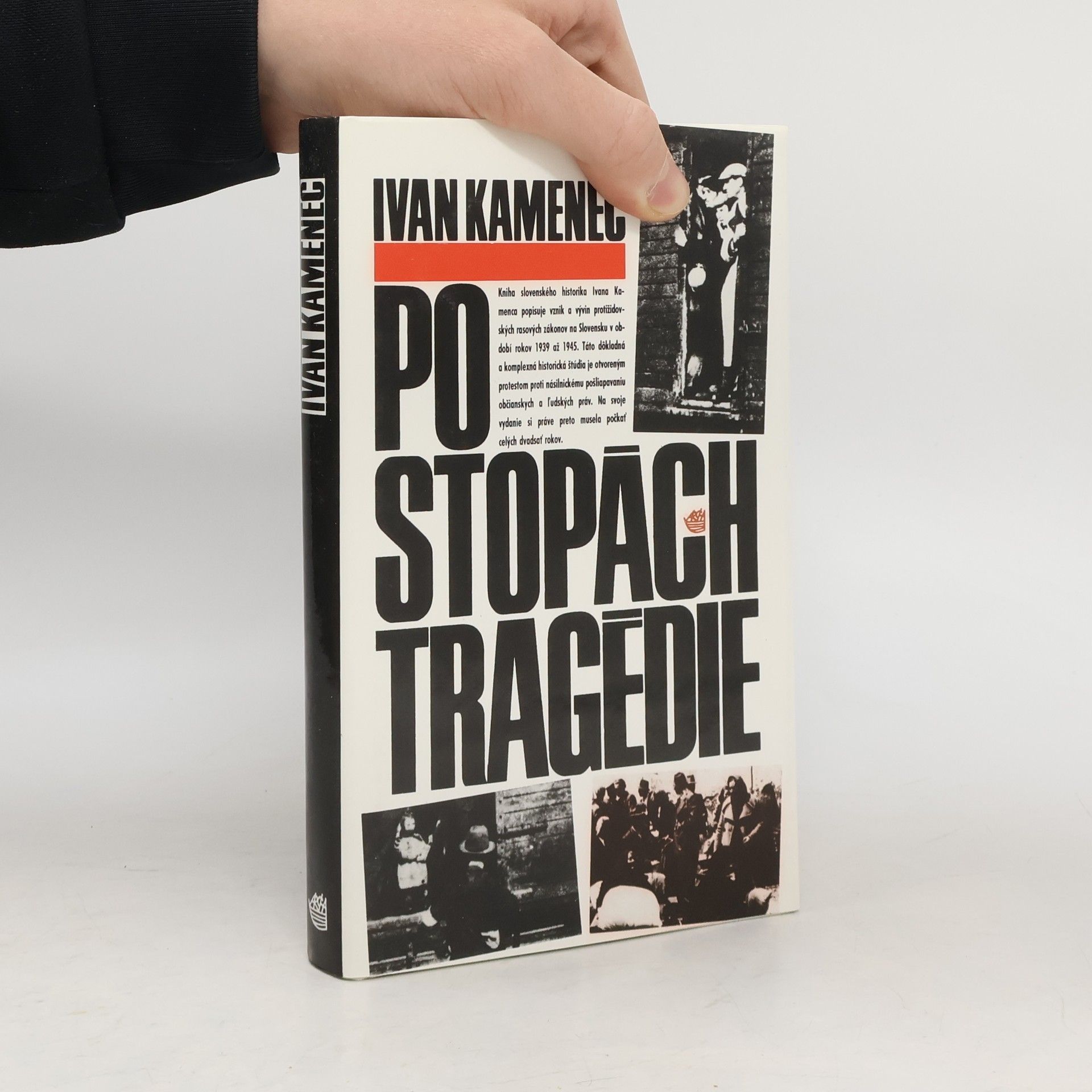 Ivan Kamenec Po stopách tragédie