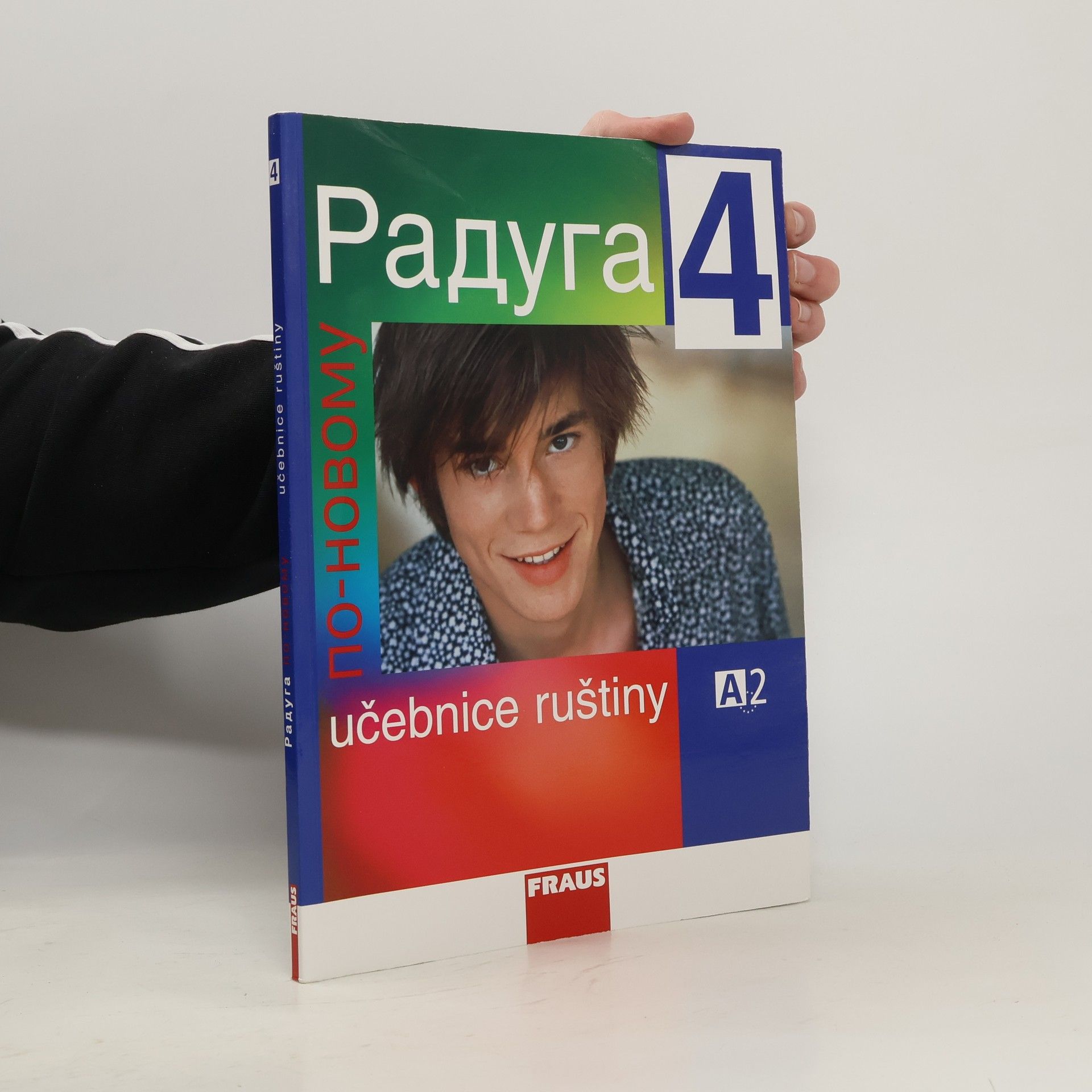 Stanislav Jelínek Raduga po-novomu 4. Učebnice ruštiny A2