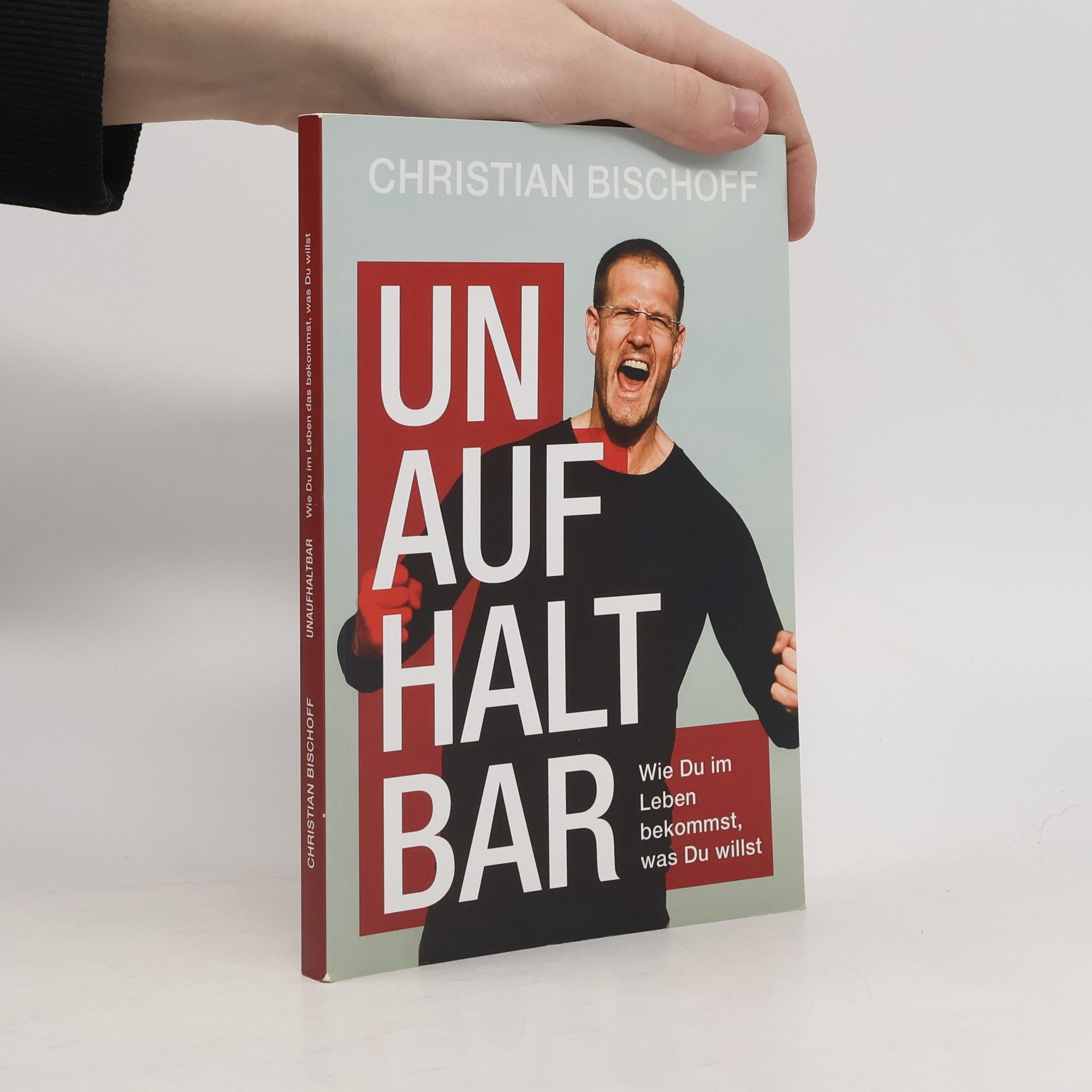 Christian Bischoff Unaufhaltbar