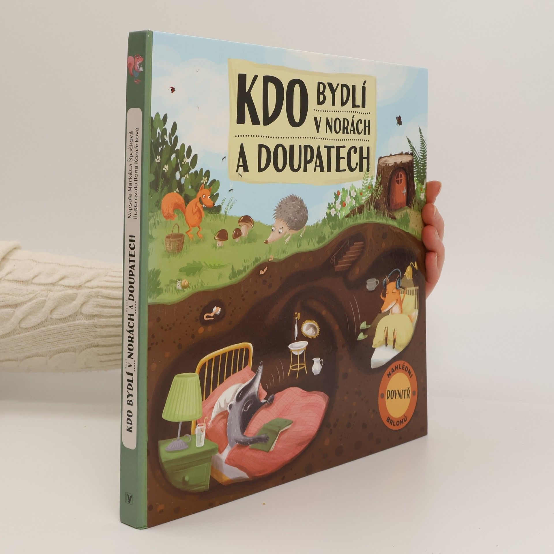 Markéta Špačková Kdo bydlí v norách a doupatech