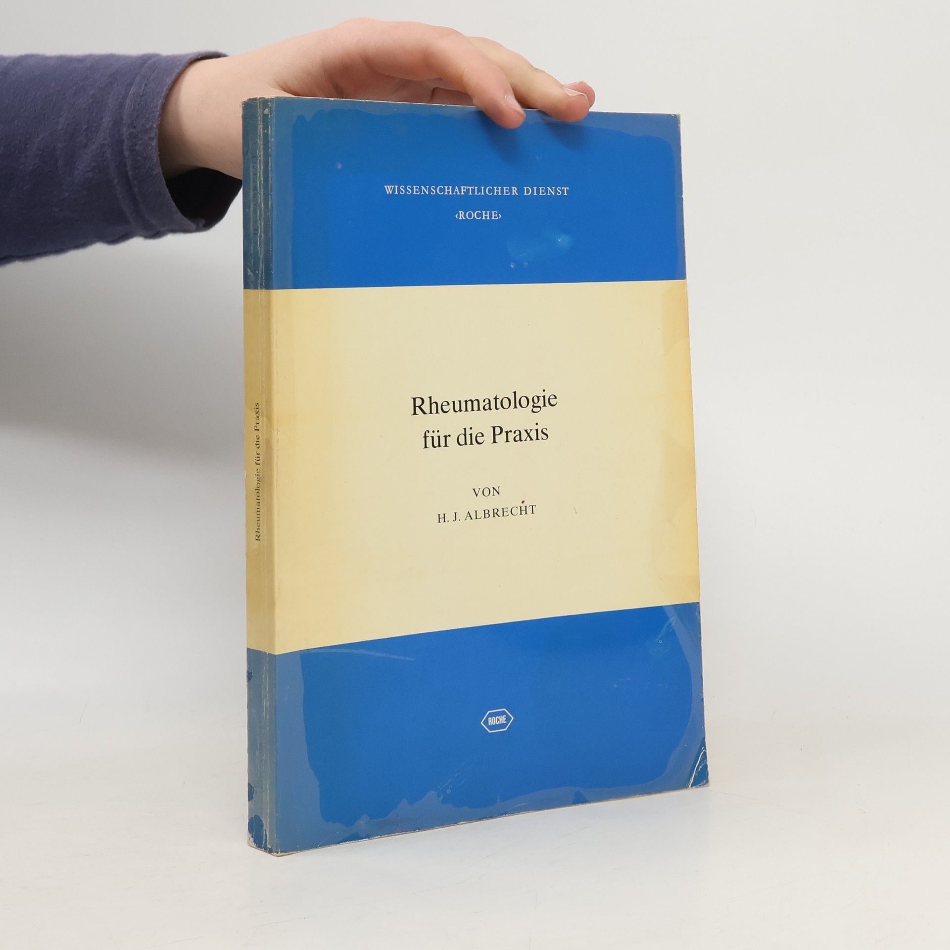 H. J. Albrecht  Rheumatologie für die Praxis