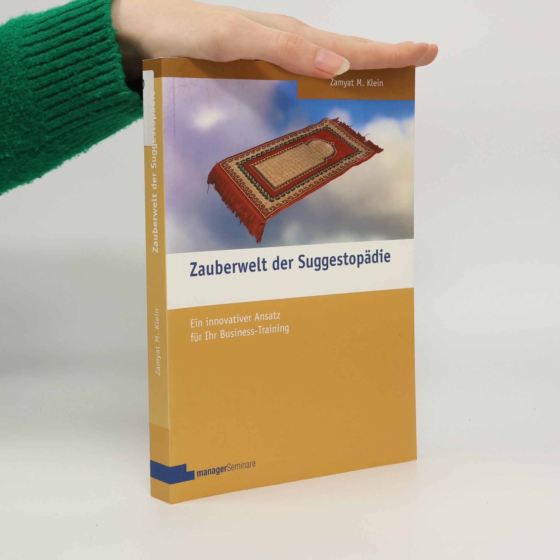 Zamyat M. Klein Edition Training aktuell: Zauberwelt der Suggestopädie