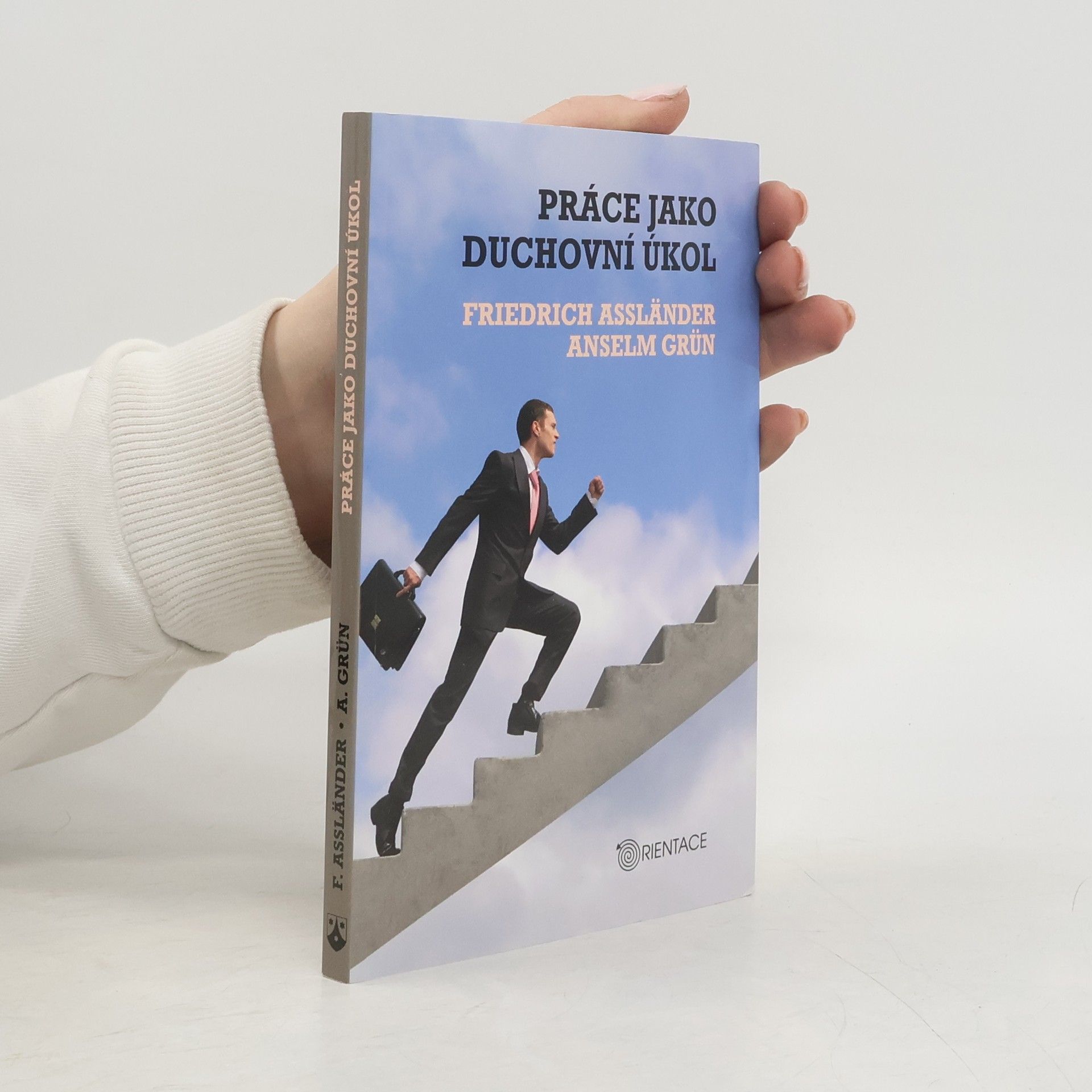 Friedrich Assländer Práce jako duchovní úkol