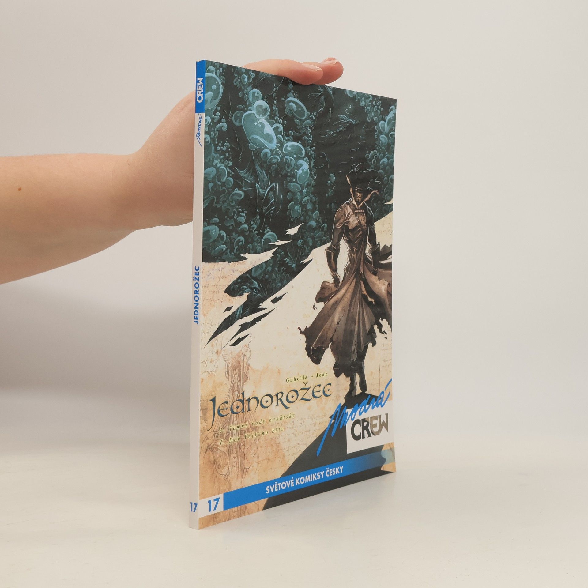 Mathieu Gabella Jednorožec 3 a 4