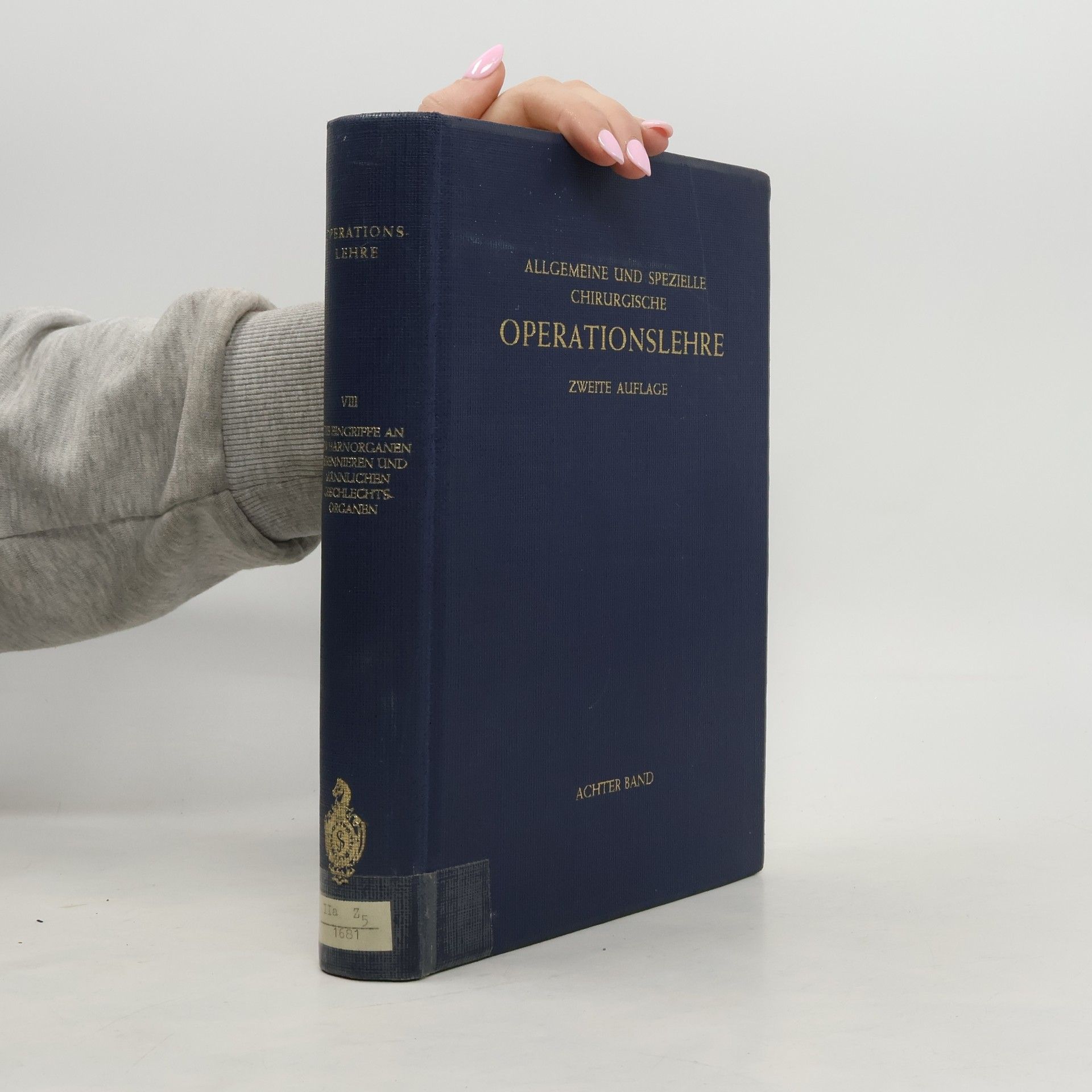 Autores varios Allgemeine und spezielle chirurgische Operationslehre 8. Die Eingriffe an den Harnorganen Nebennieren und Männlichen Geschlechtsorganen