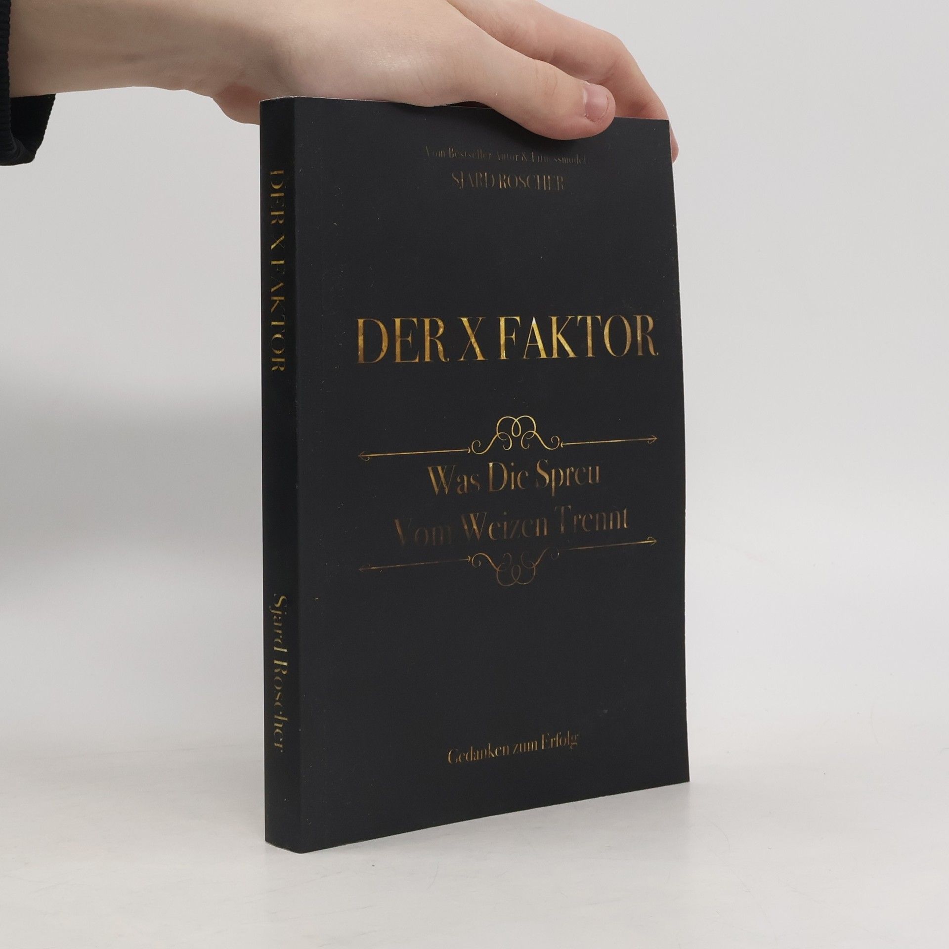 Sjard Roscher Der X Faktor