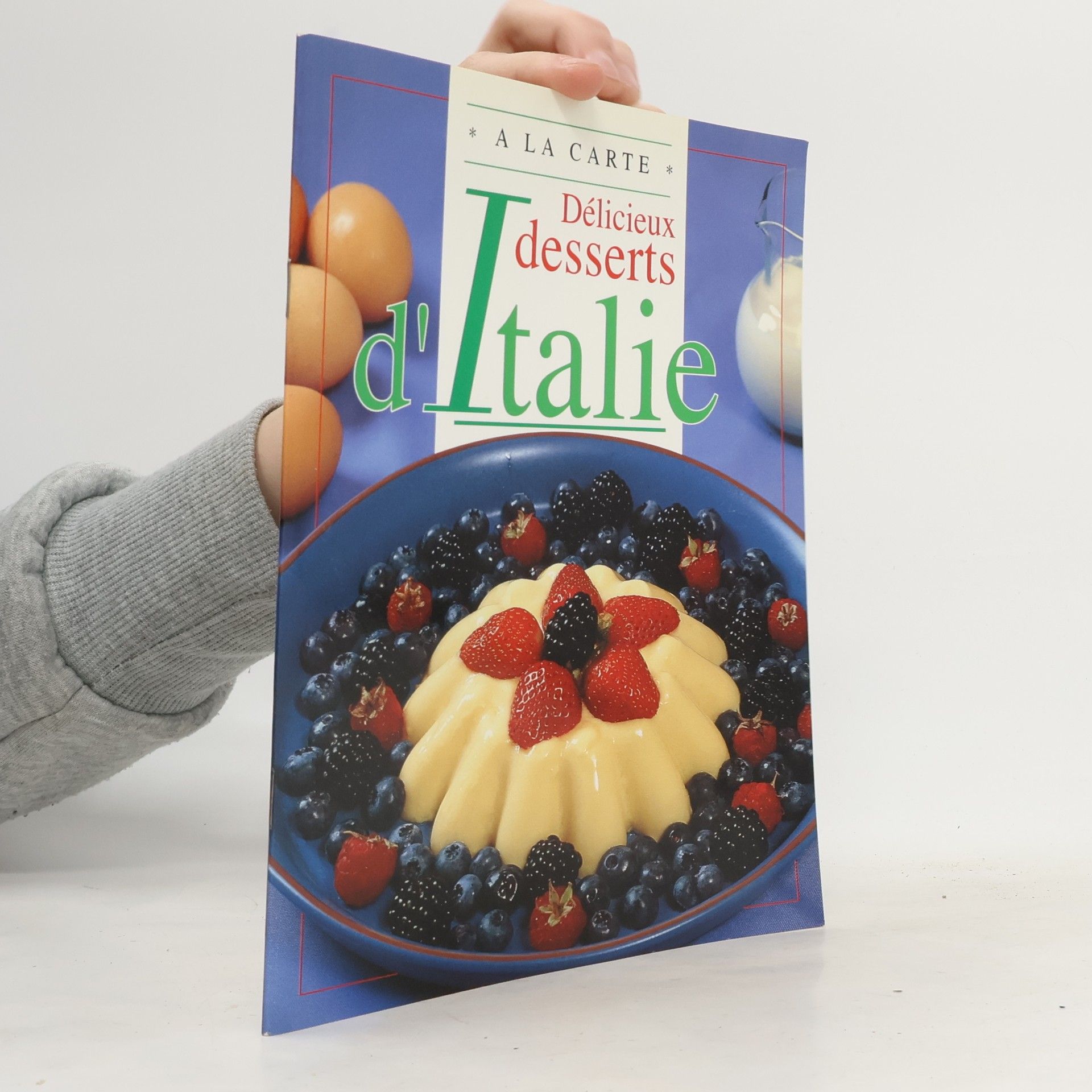 Chantal Duroy Délicieux desserts d'Italie