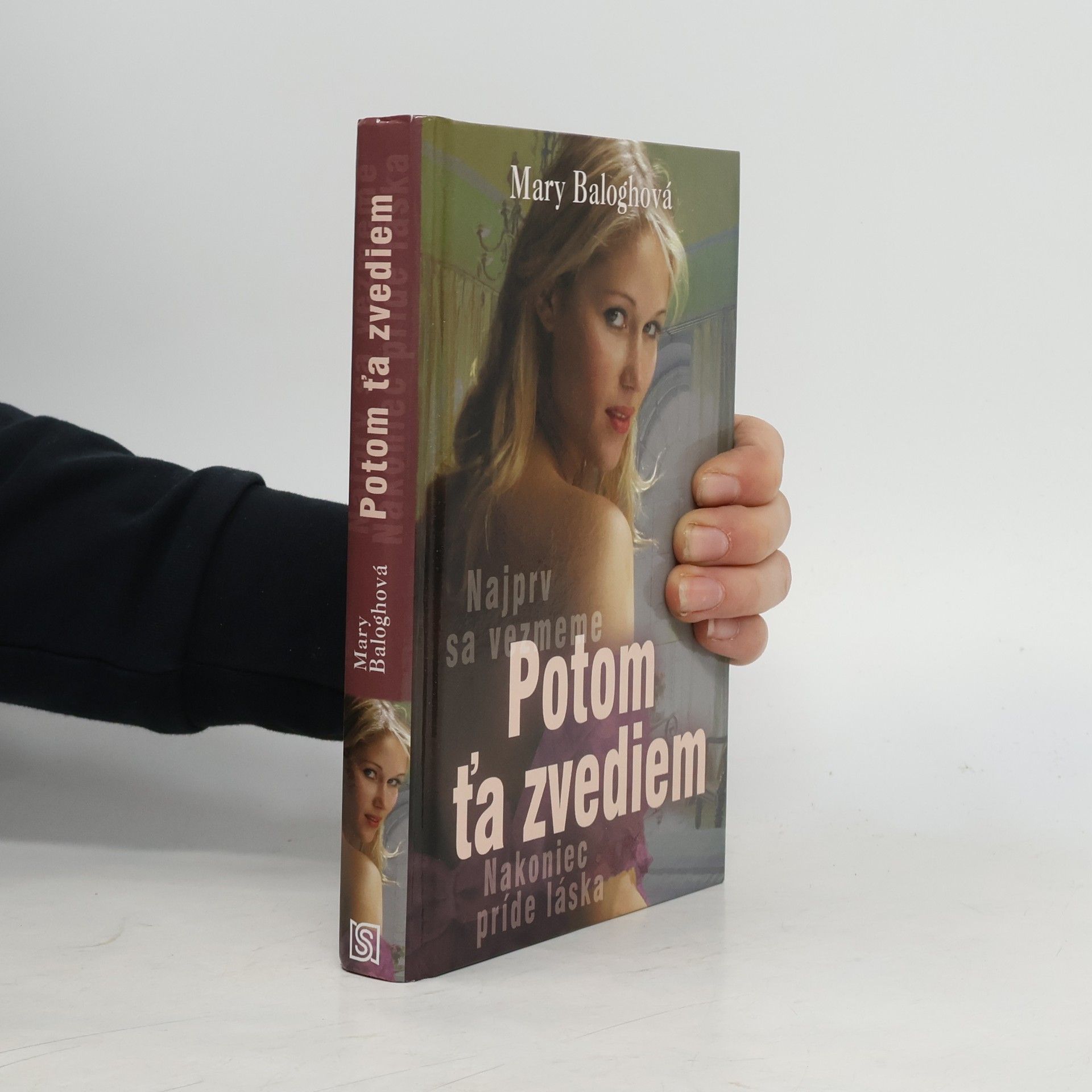 Mary Balogh Potom ťa zvediem