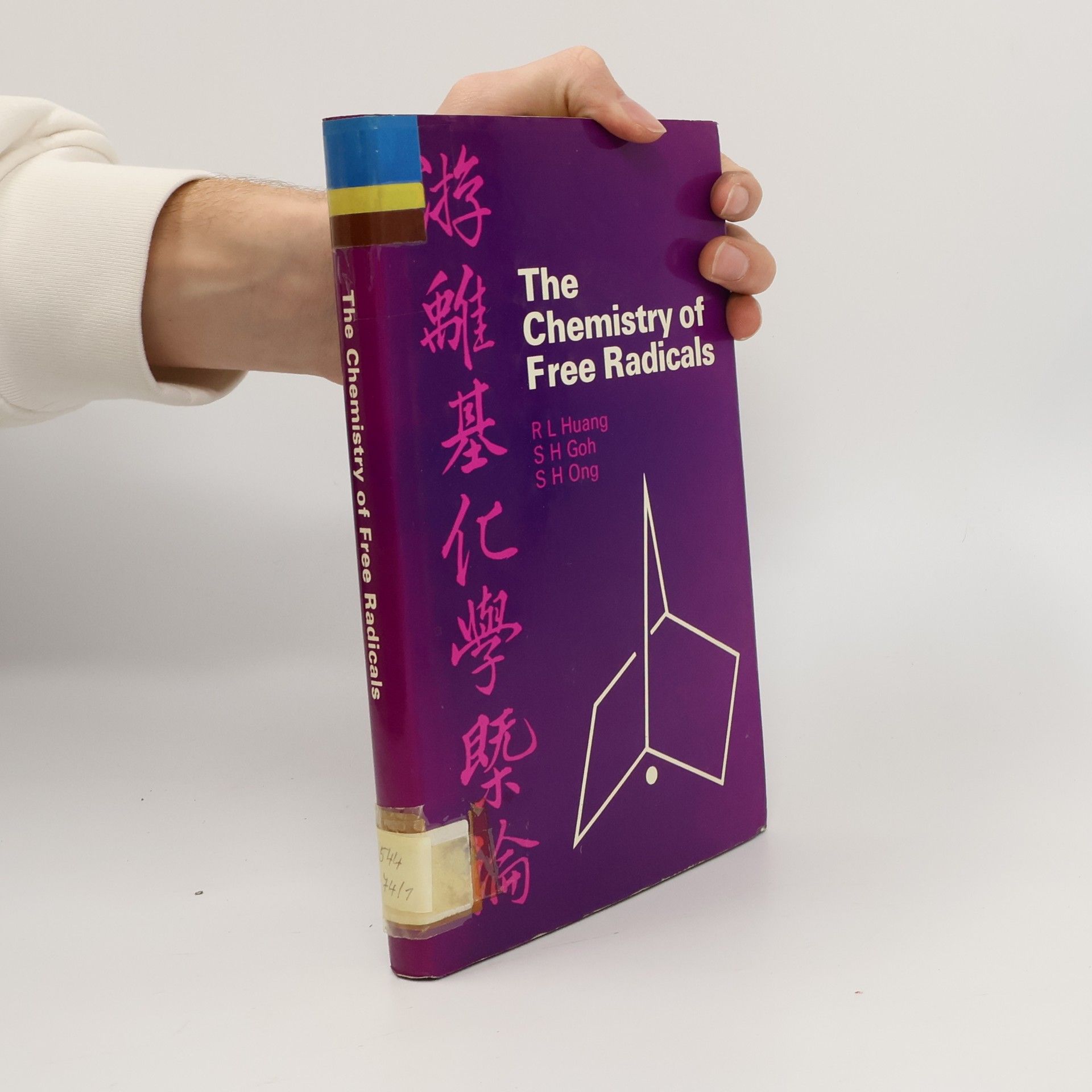 Rayson L. Huang The Chemistry of Free Radicals