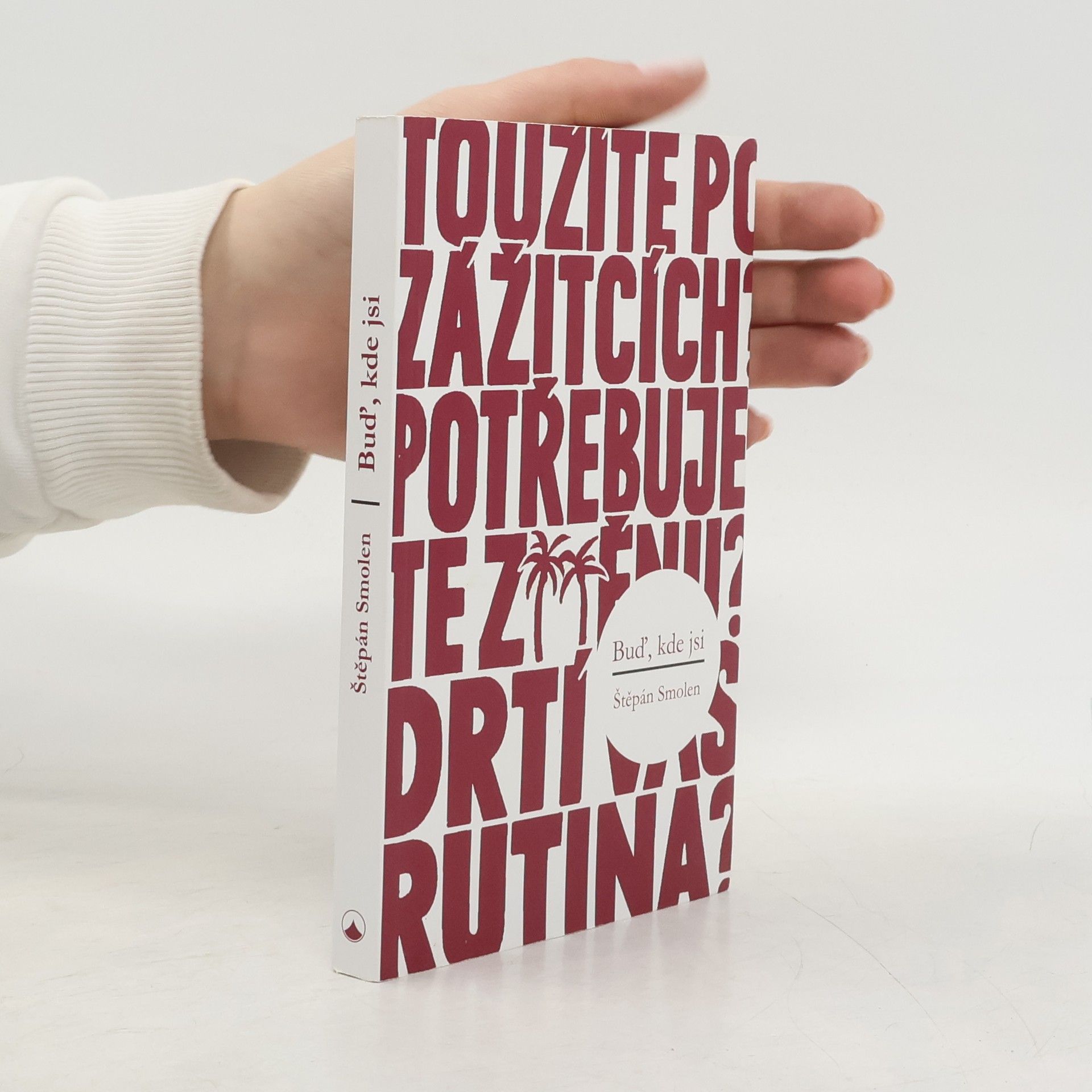 Štěpán Smolen Buď, kde jsi