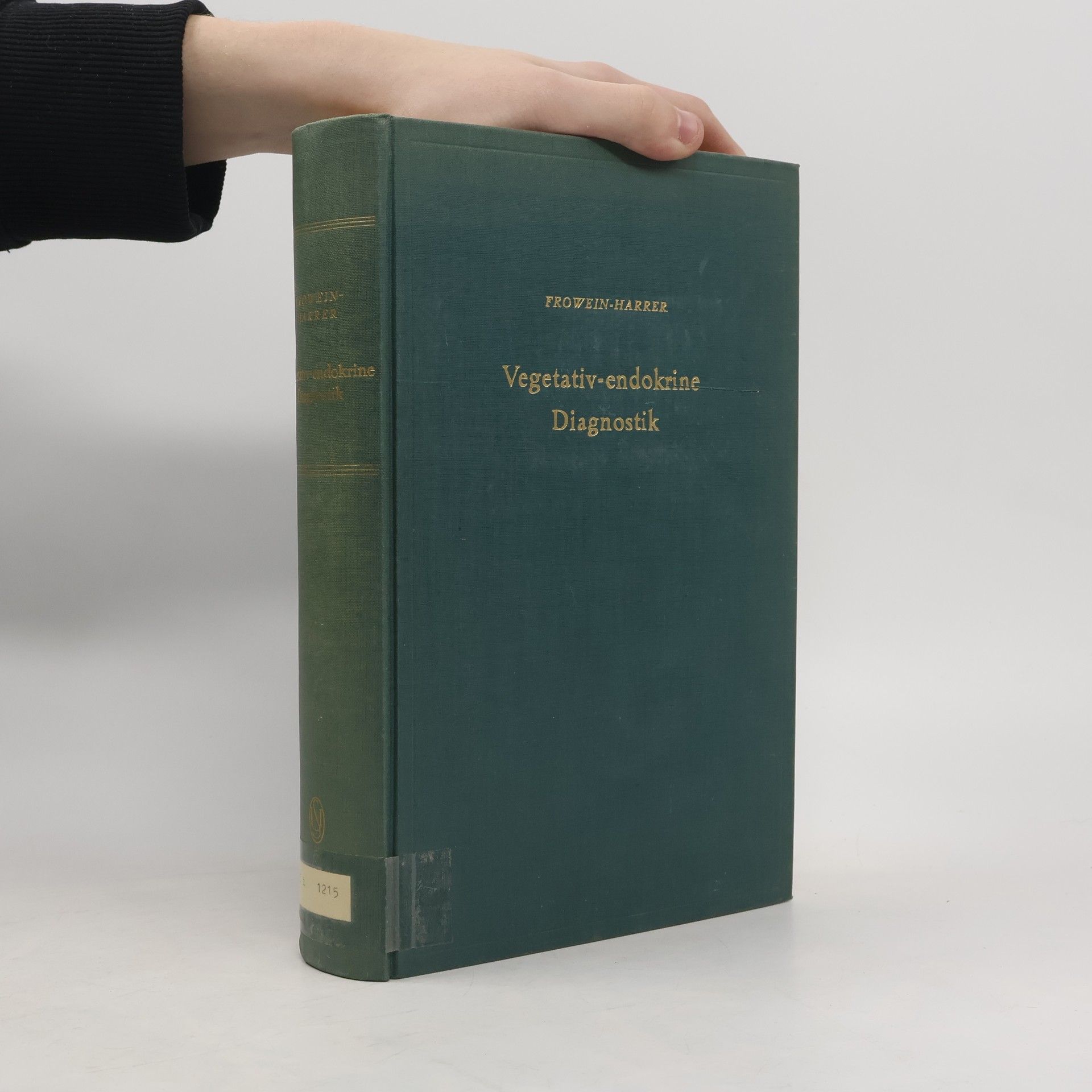 Rolf Frowein Vegetativ-endokrine Diagnostik