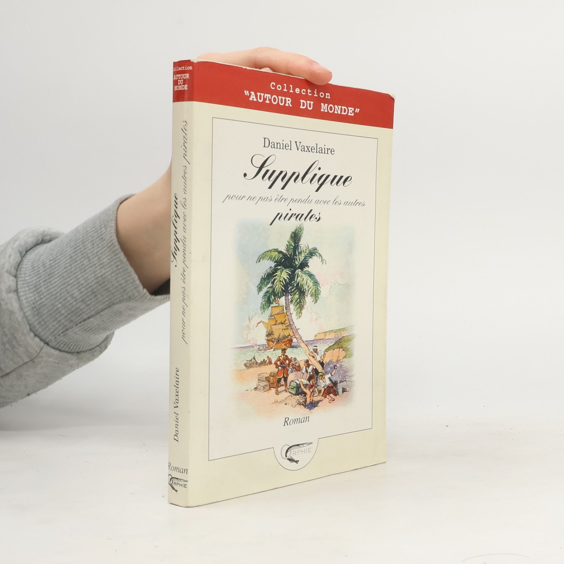 Autour du monde: Supplique pour ne pas être pendu avec les autres pirates