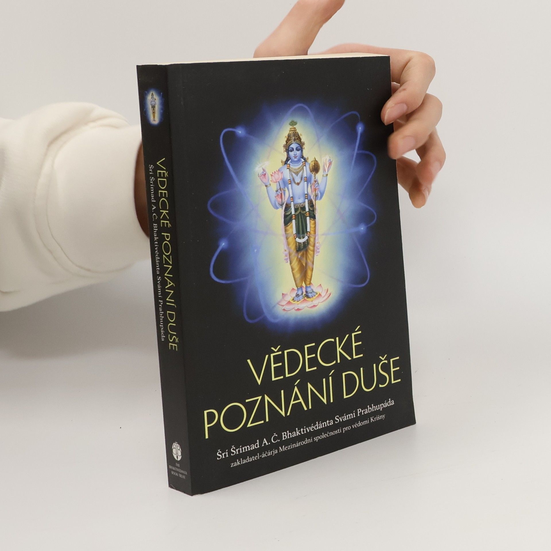 A. C. Bhaktivedanta Swami Prabhupada Vědecké poznání duše