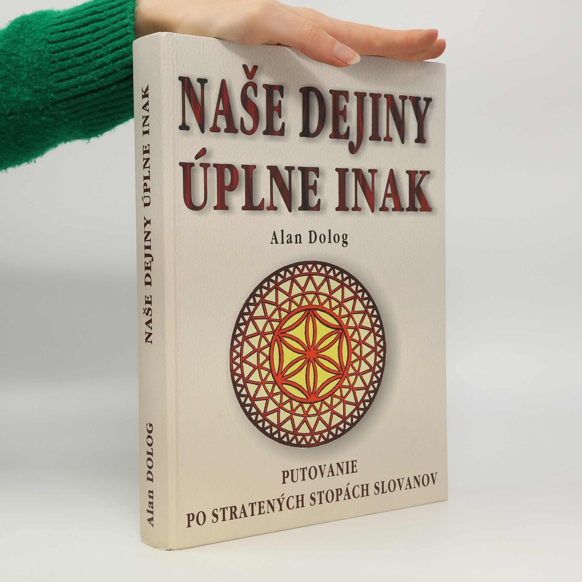 Alan Dolog Naše dejiny úplne inak