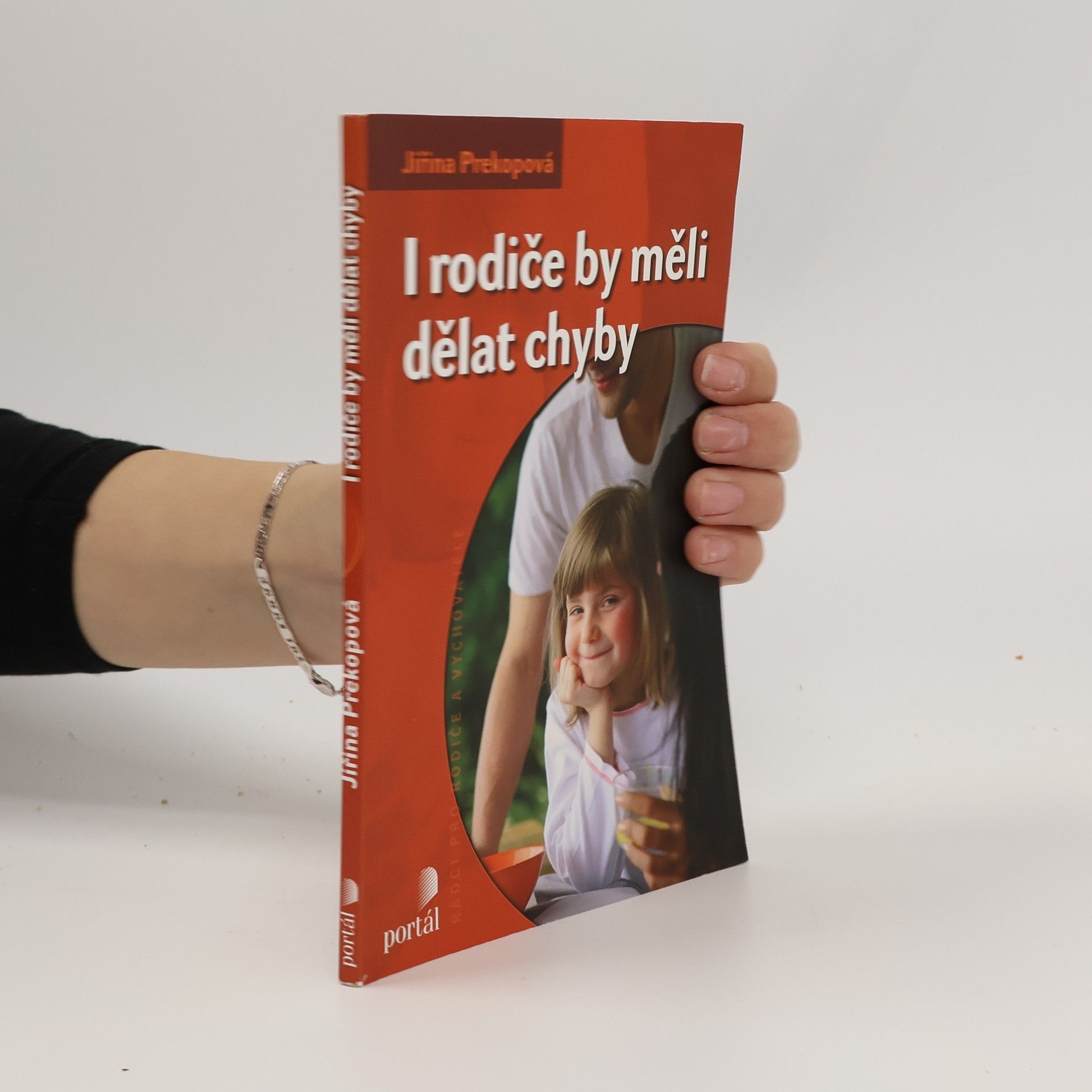 Jirina Prekop I rodiče by měli dělat chyby