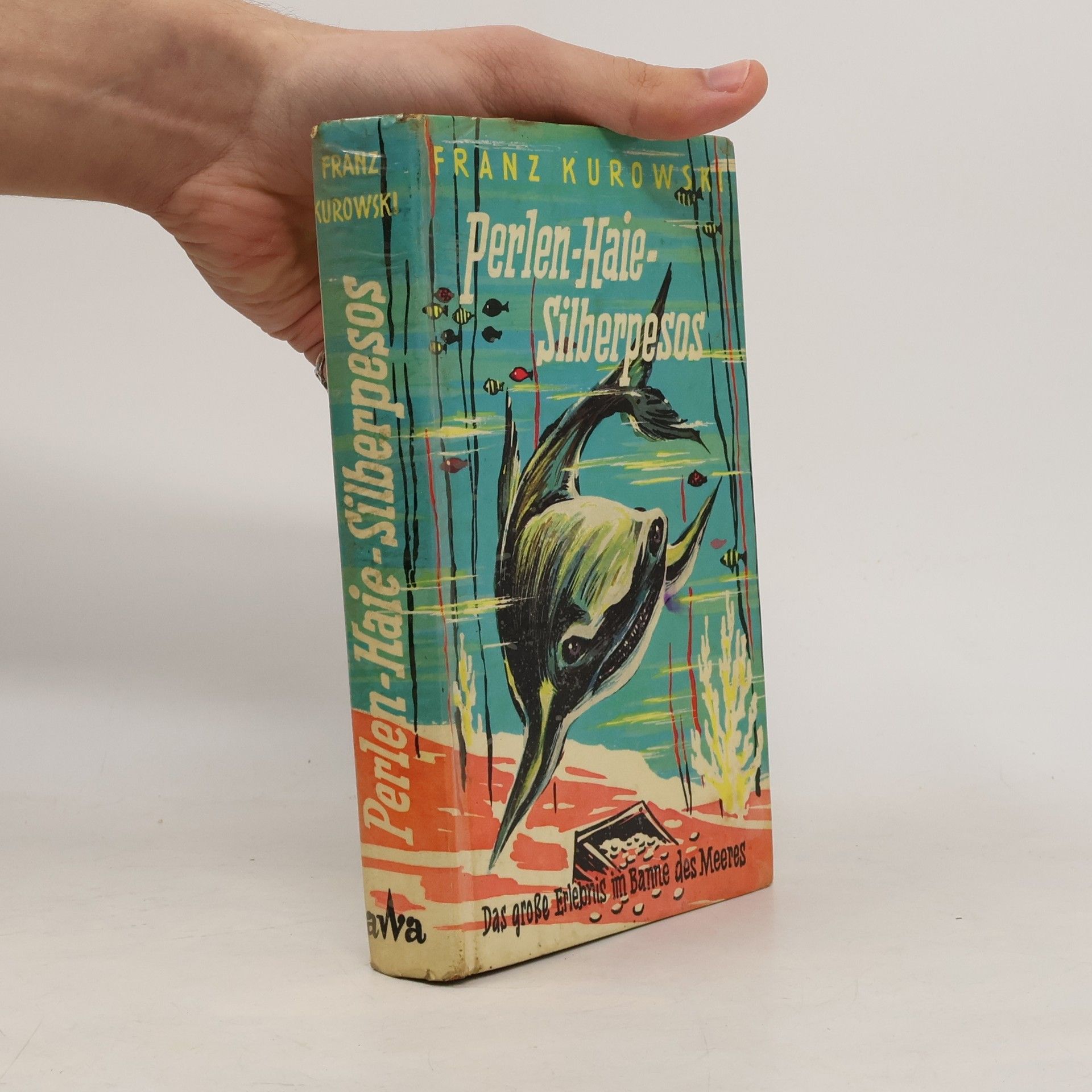 Franz Kurowski Perlen, Haie, Silberpesos