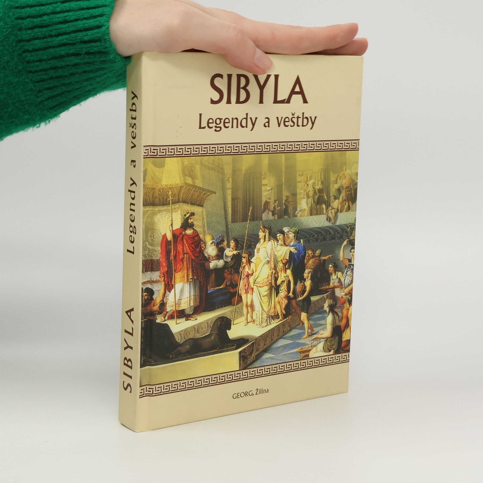 Kolektív autorov Sibyla - Legendy a veštby