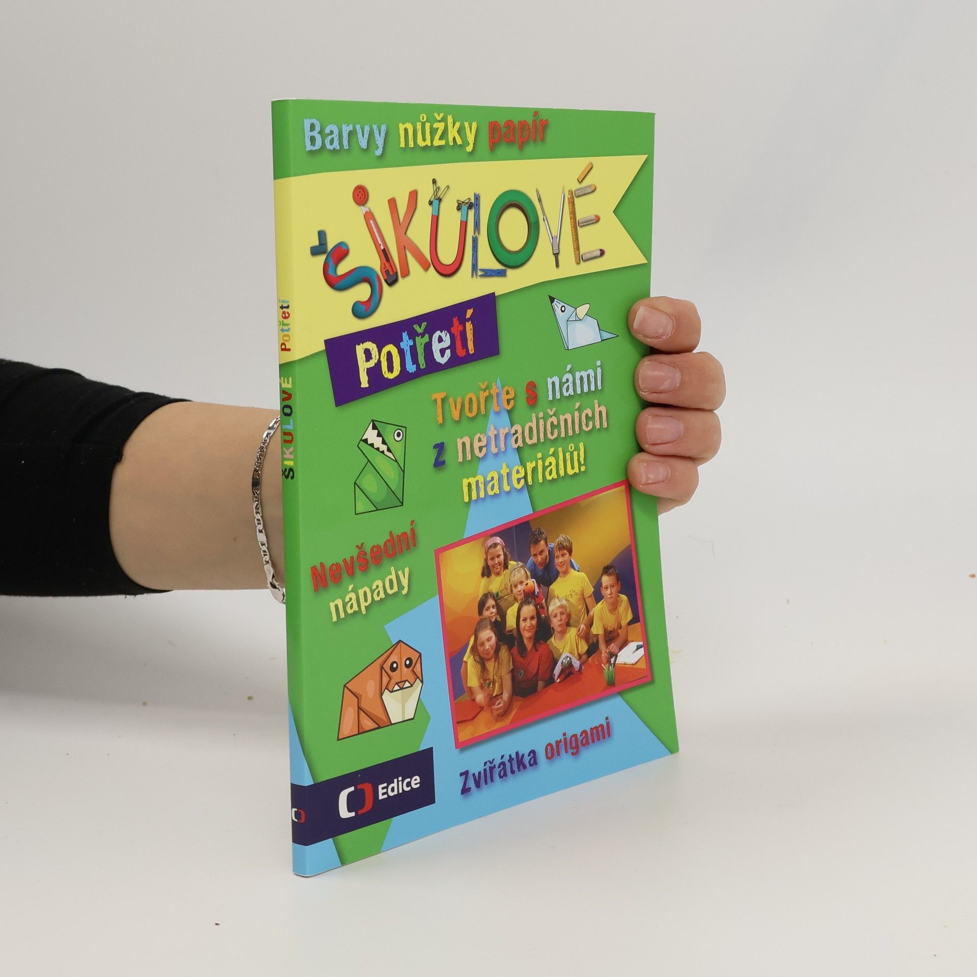 Šikulové potřetí : barvy, nůžky, papír