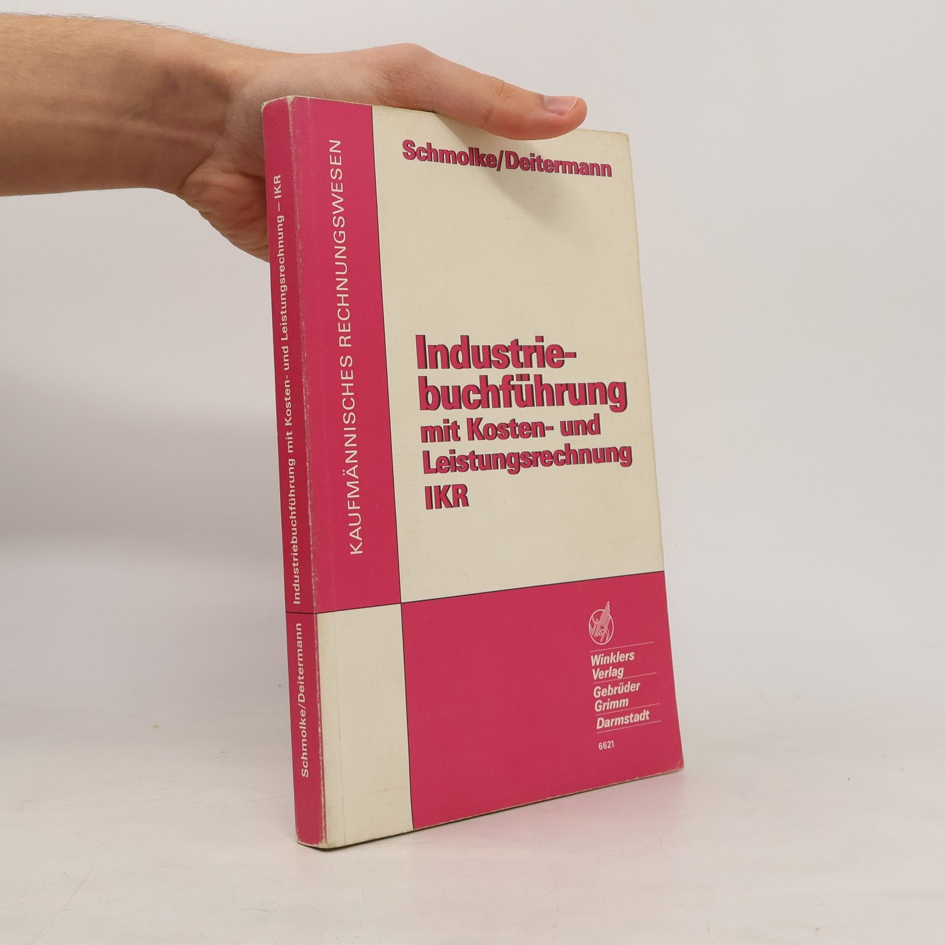 Manfred Deitermann Industriebuchführung mit Kosten- und Leistungsrechnung