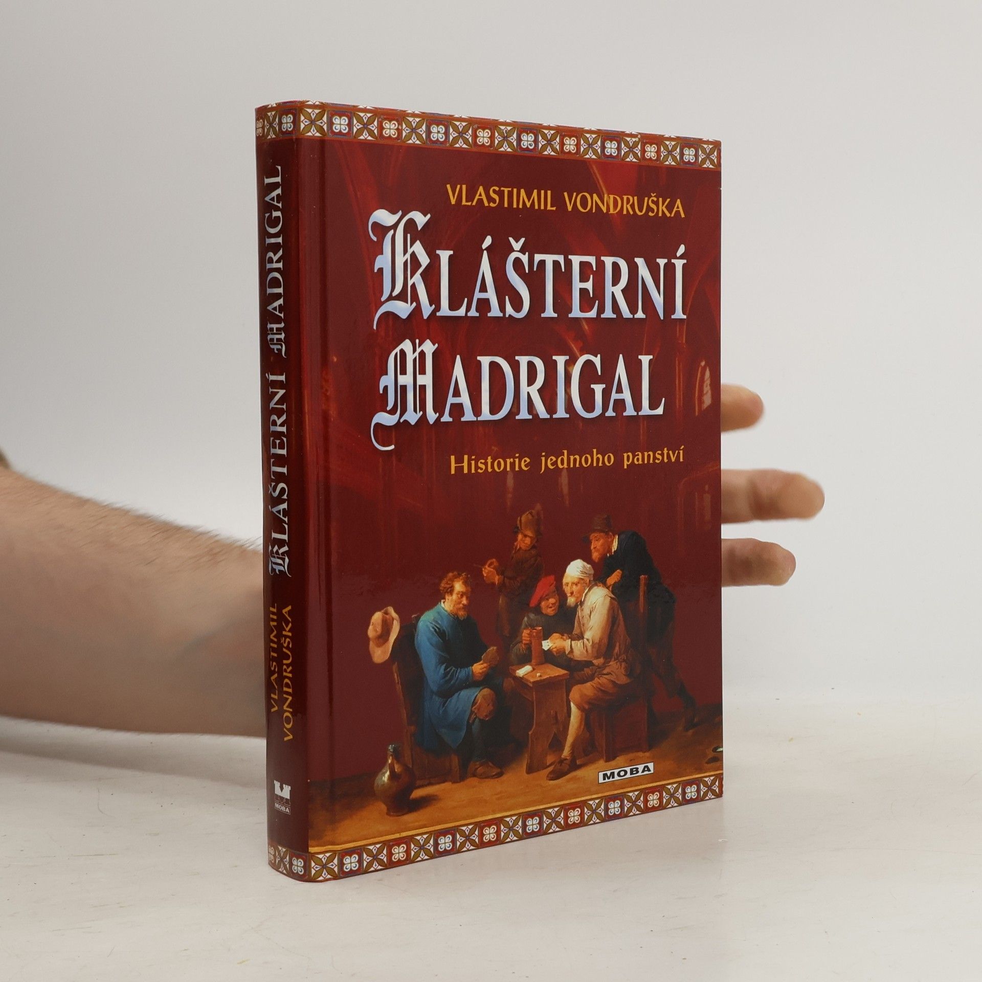 Vlastimil Vondruška Klášterní madrigal: Historie jednoho panství