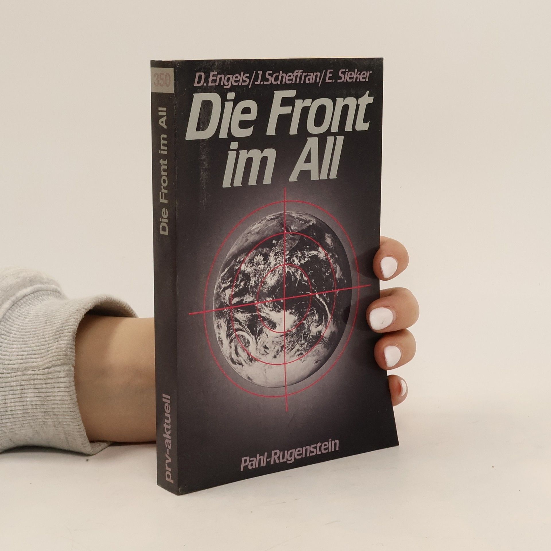 Dieter Engels Die Front im All