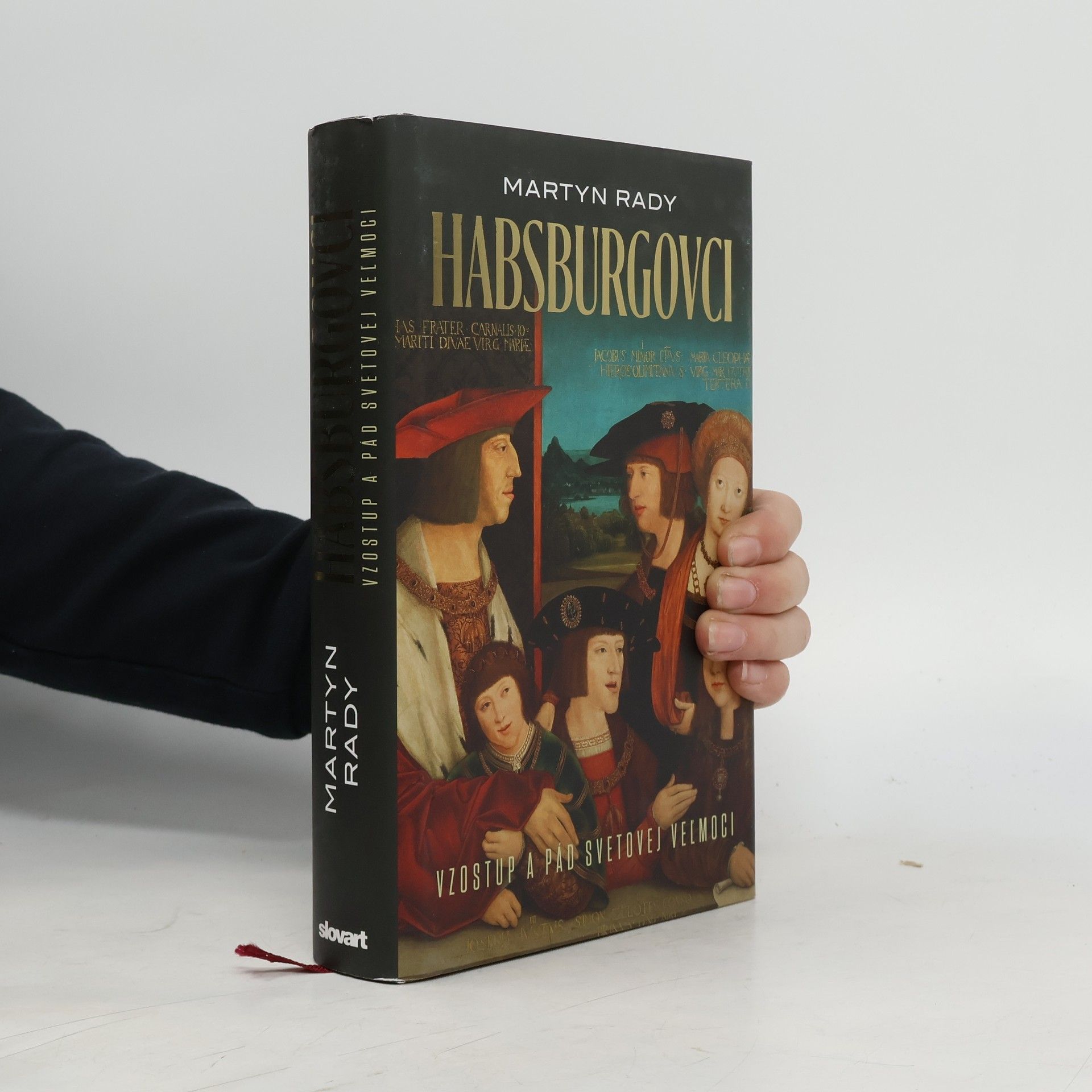 Habsburgovci. Vzostup a pád svetovej veľmoci