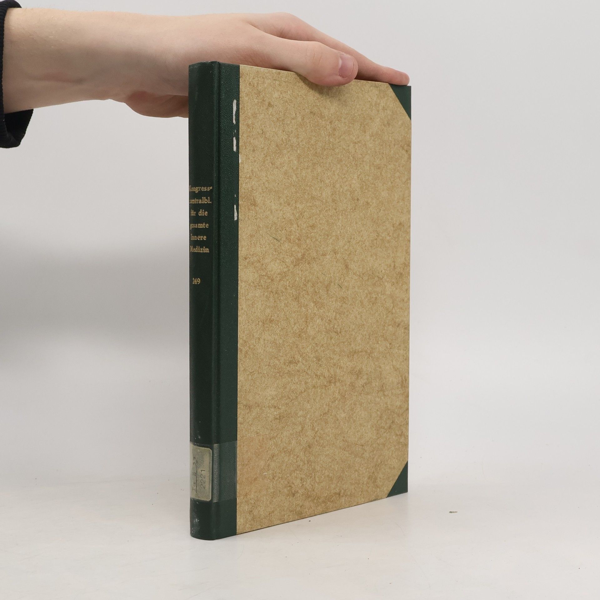 Autores varios Kongresszentralblatt für die gesamte Innere Medizin und ihre Grenzgebiete 249