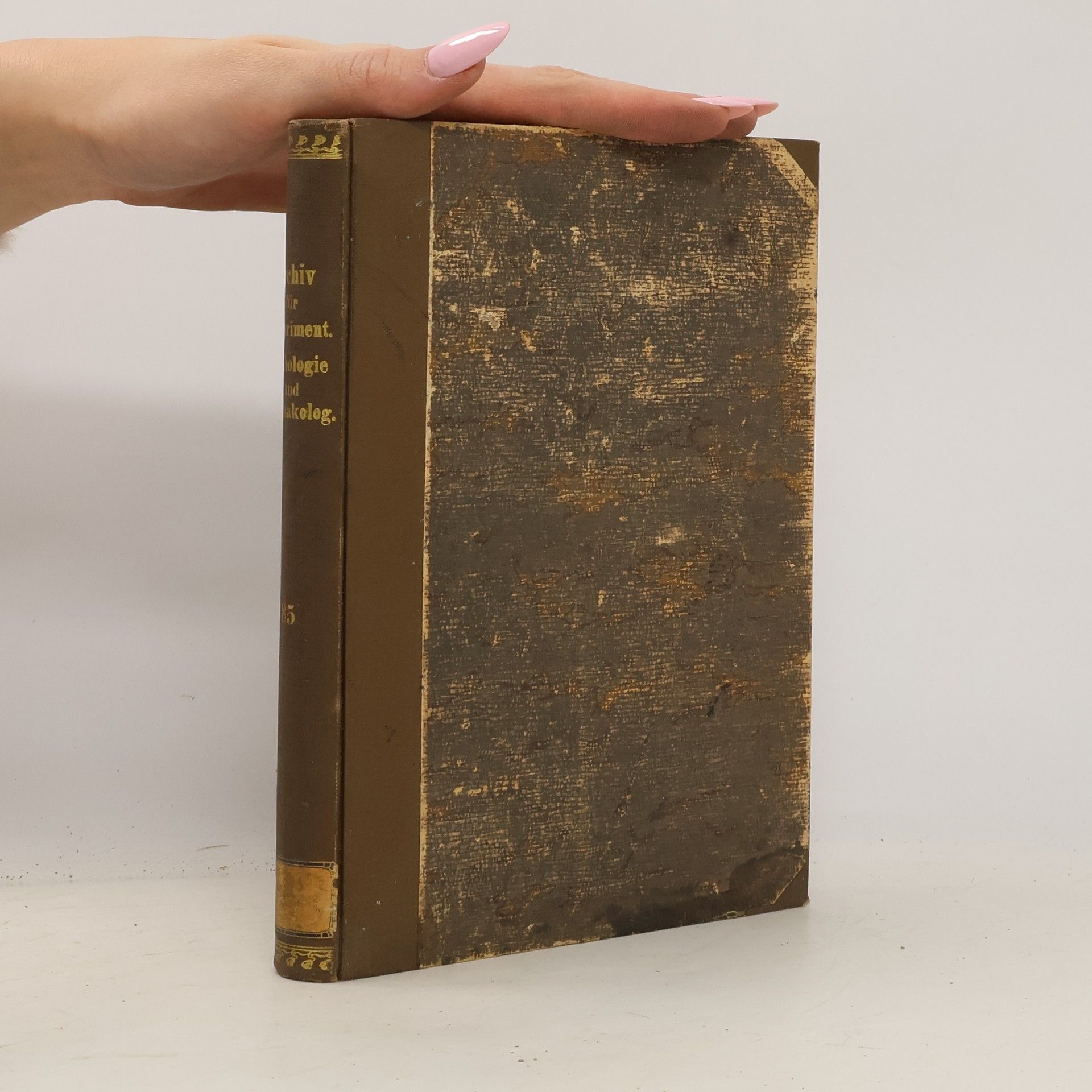 Autorenkollektiv Archiv für experimentelle Pathologie und Pharmakologie 85