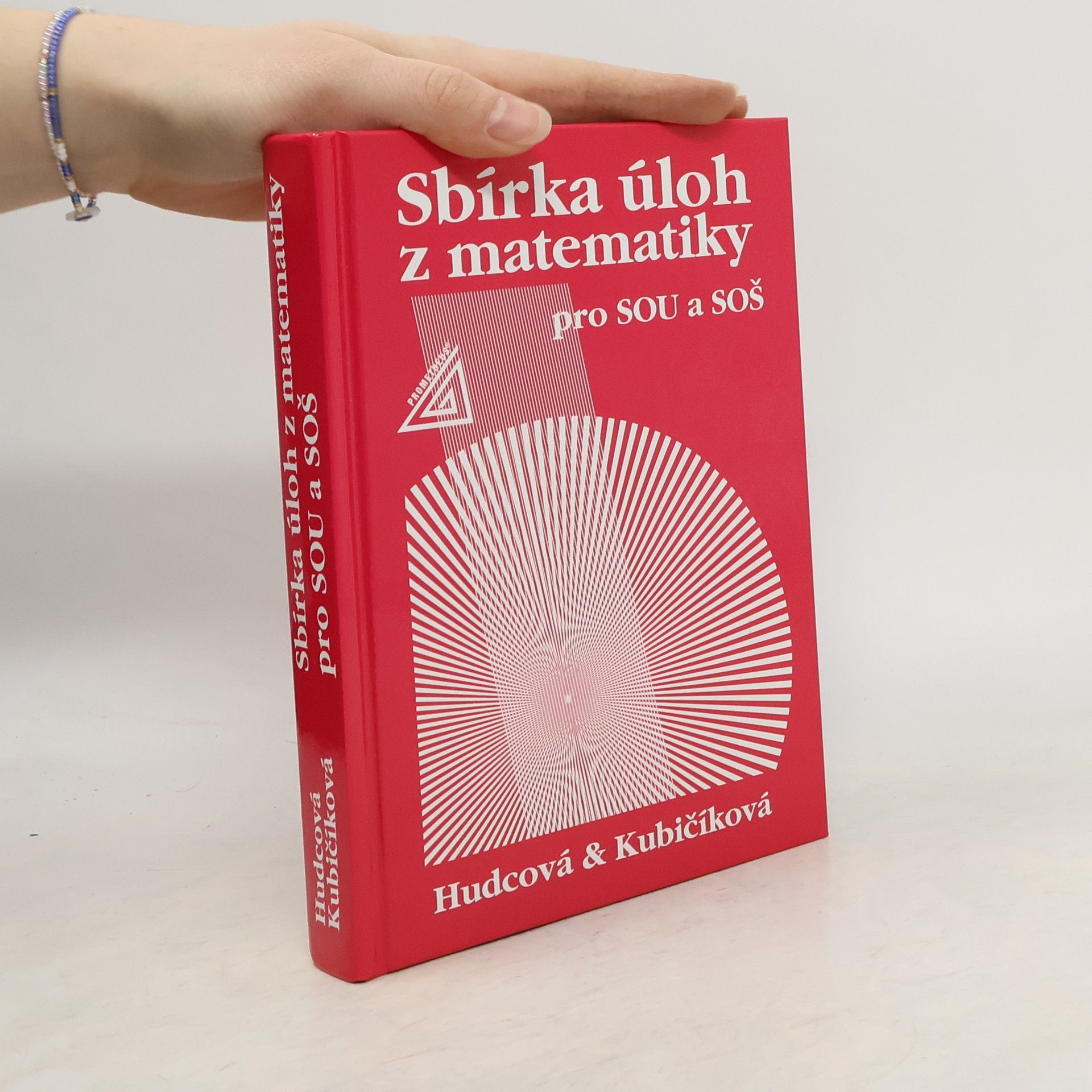 Milada Hudcová Sbírka úloh z matematiky pro SOU a SOŠ